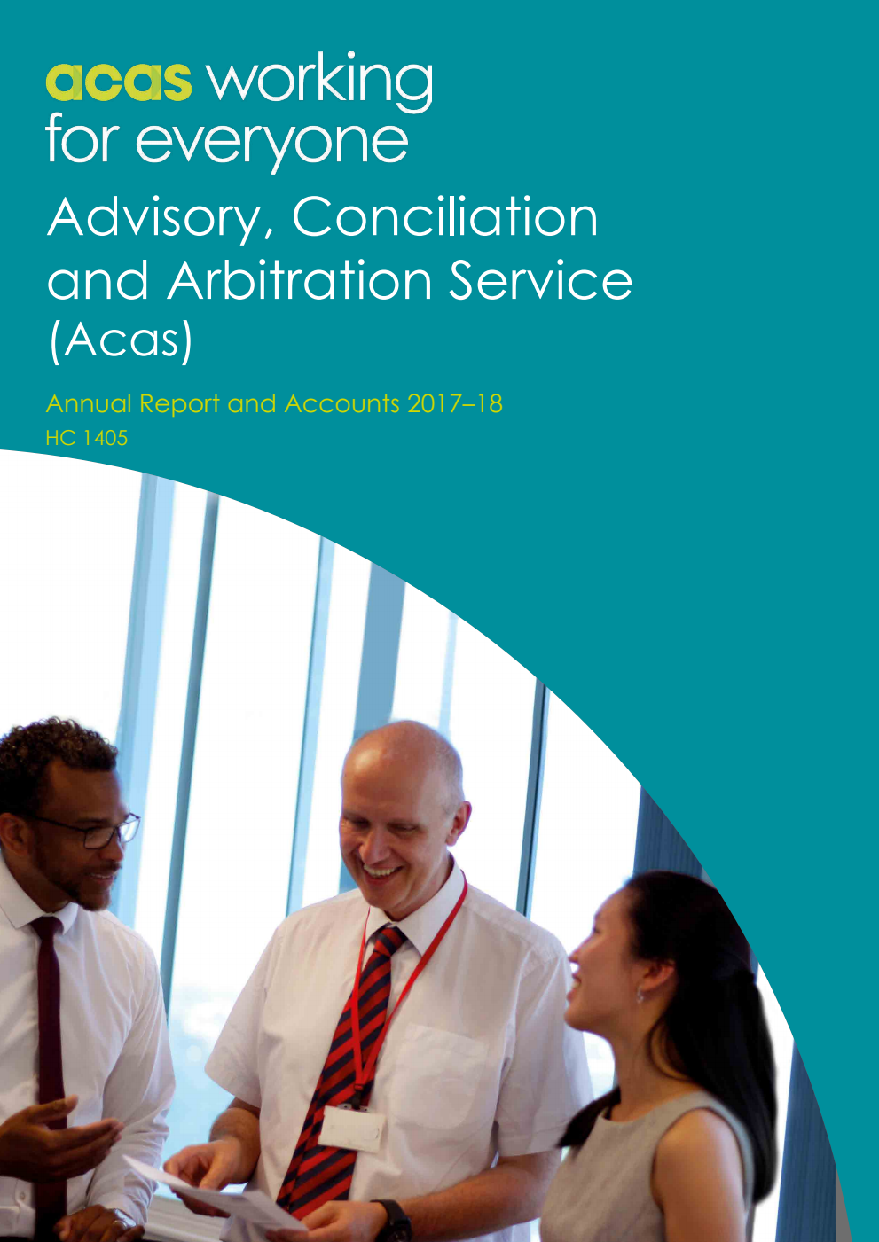 Advisory, Conciliation and Arbitration Service (Acas) Annual report and Accounts 2017-18