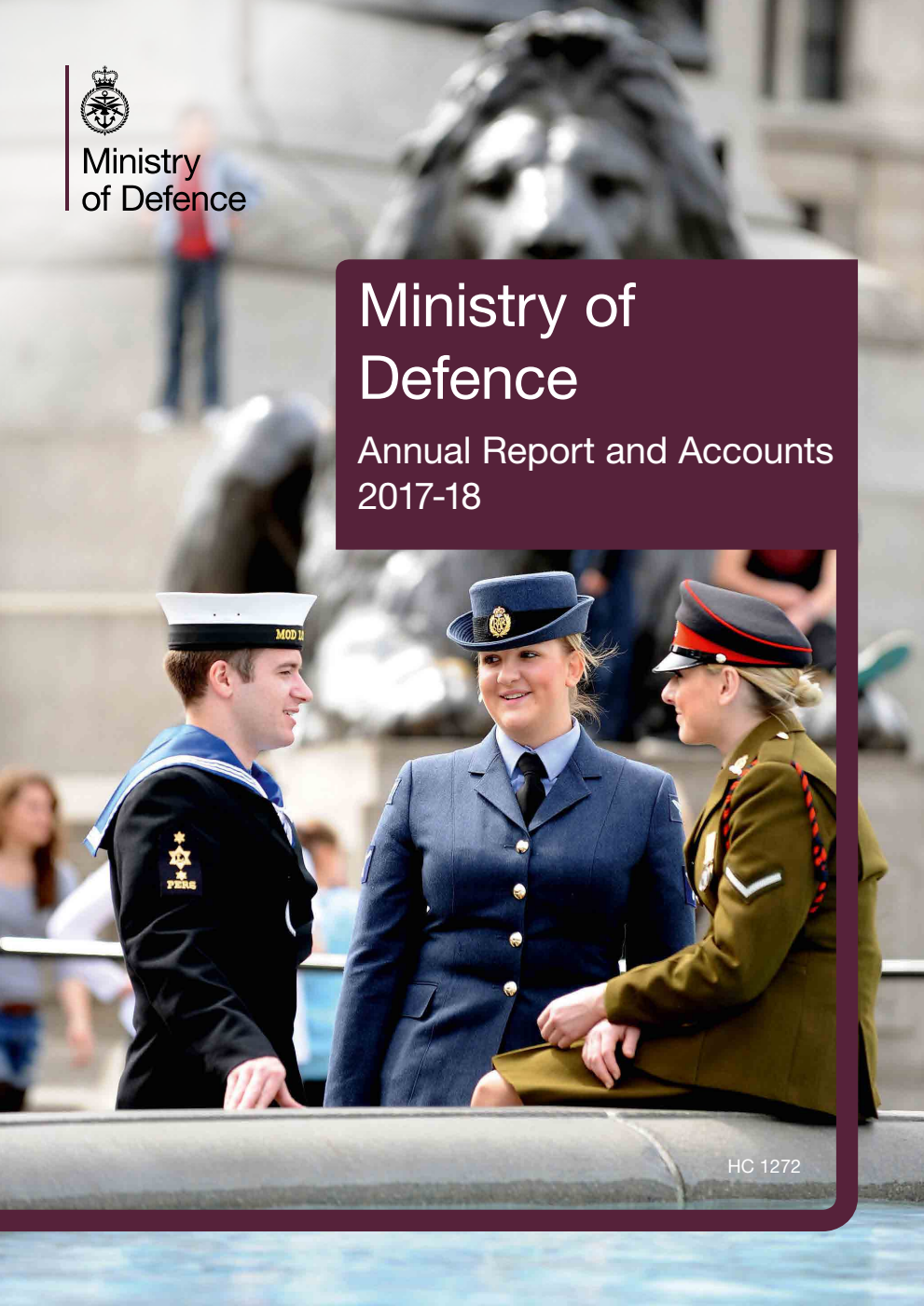 Ministry of Defence Annual Report and Accounts 2017-18