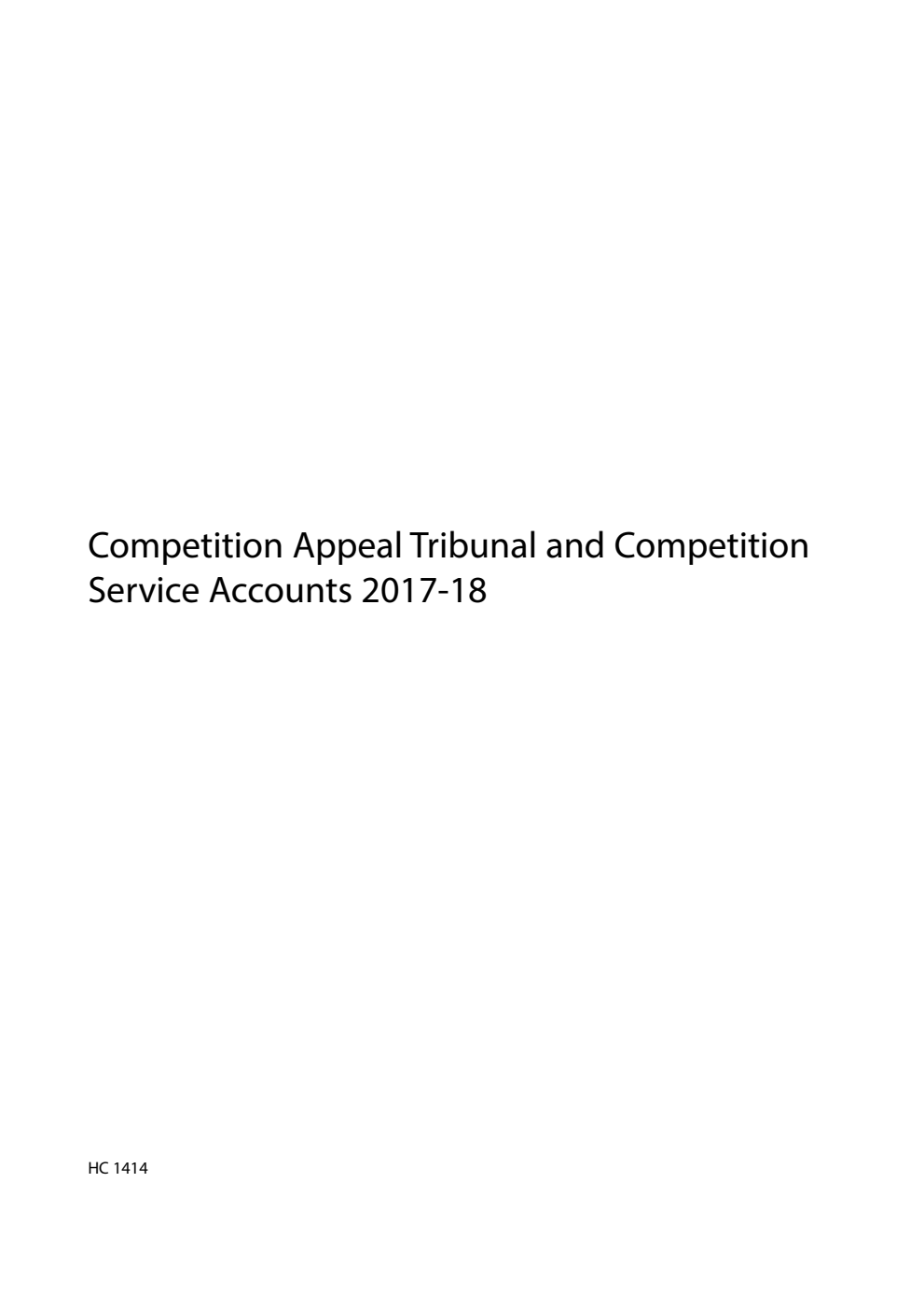 Competition Appeal Tribunal and Competition Service Accounts 2017-18