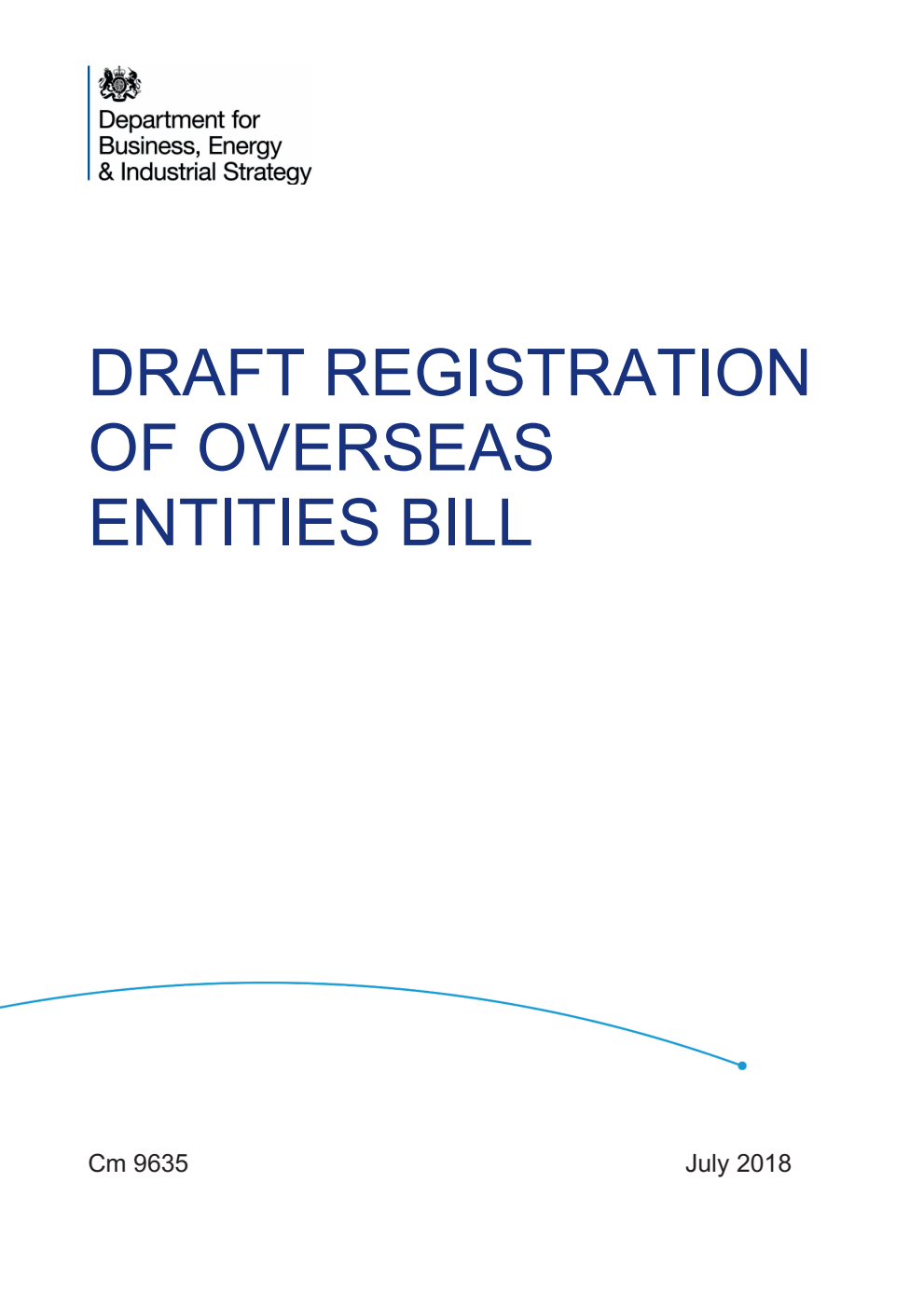 Draft Registration of Overseas Entities Bill. July 2018