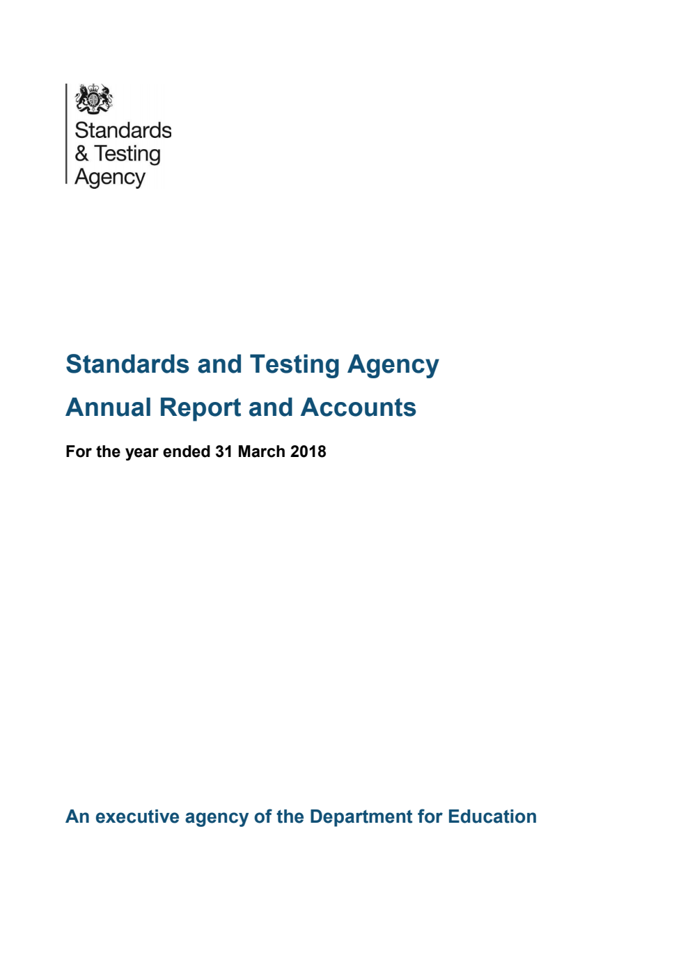 Standards and Testing Agency Annual Report and Accounts for the year ended 31 March 2018