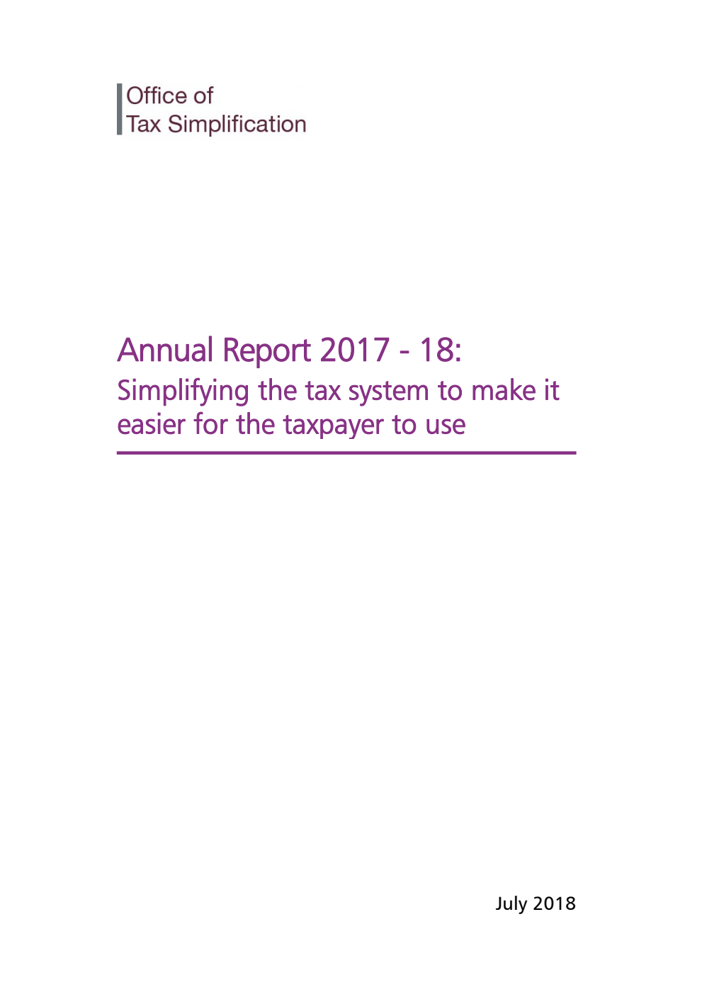 Office of Tax Simplification Annual Report 2017-18: Simplifying the tax system to make it easier for the taxpayer to use