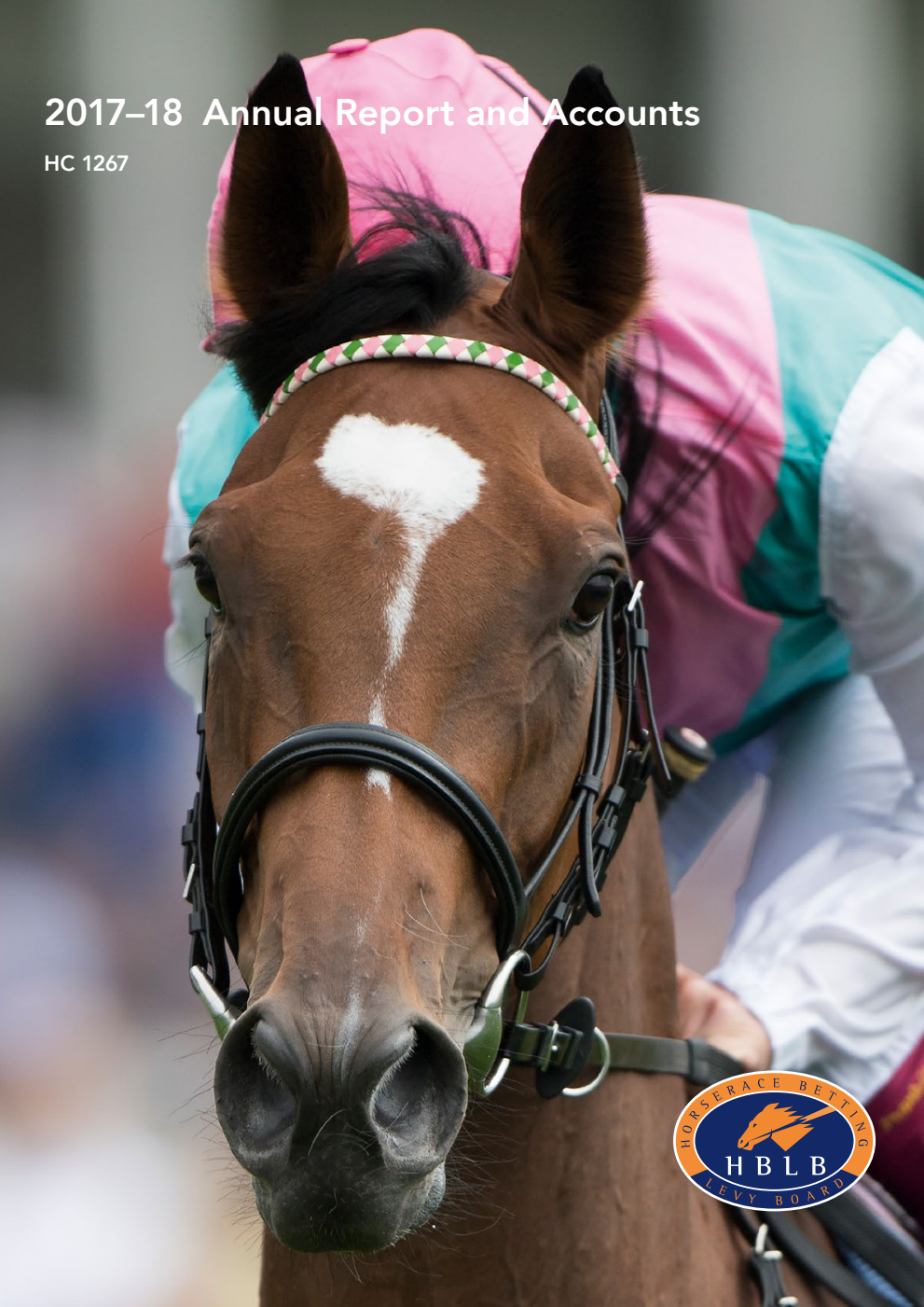 The Horserace Betting Levy Board Annual Report and Accounts 2017/18