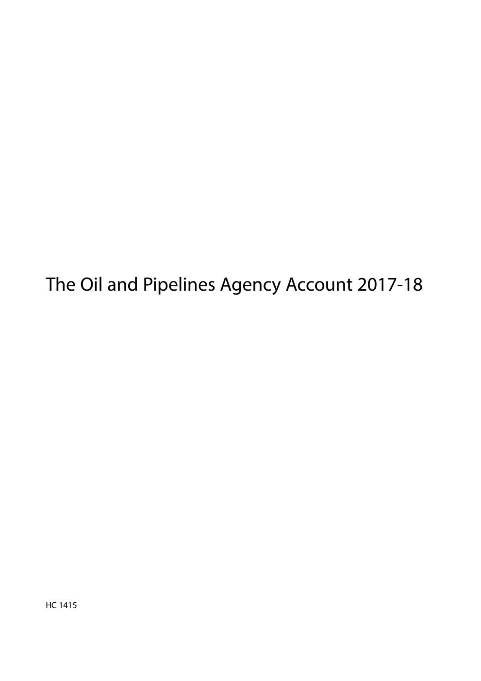 The Oil and Pipelines Agency Account 2017-18