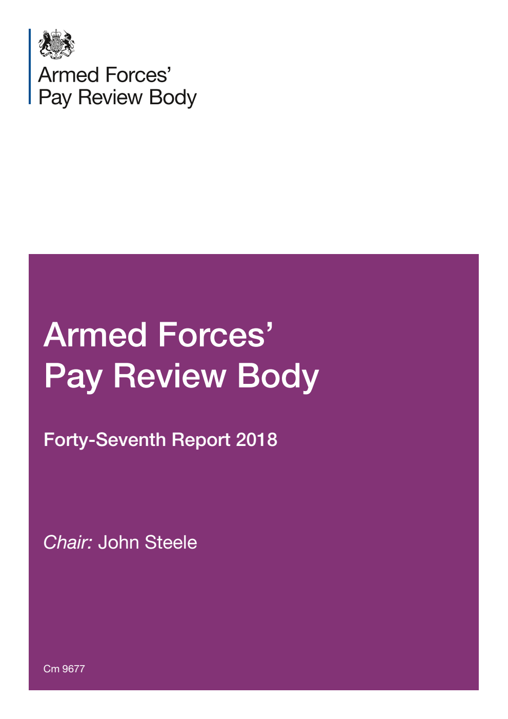 Armed Forces’ Pay Review Body Forty-Seventh Report 2018