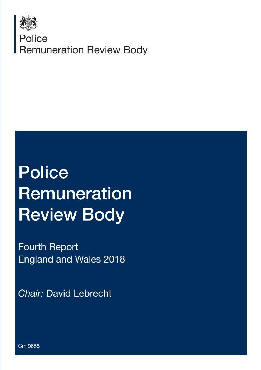Police Remuneration Review Body Fourth Report England and Wales 2018