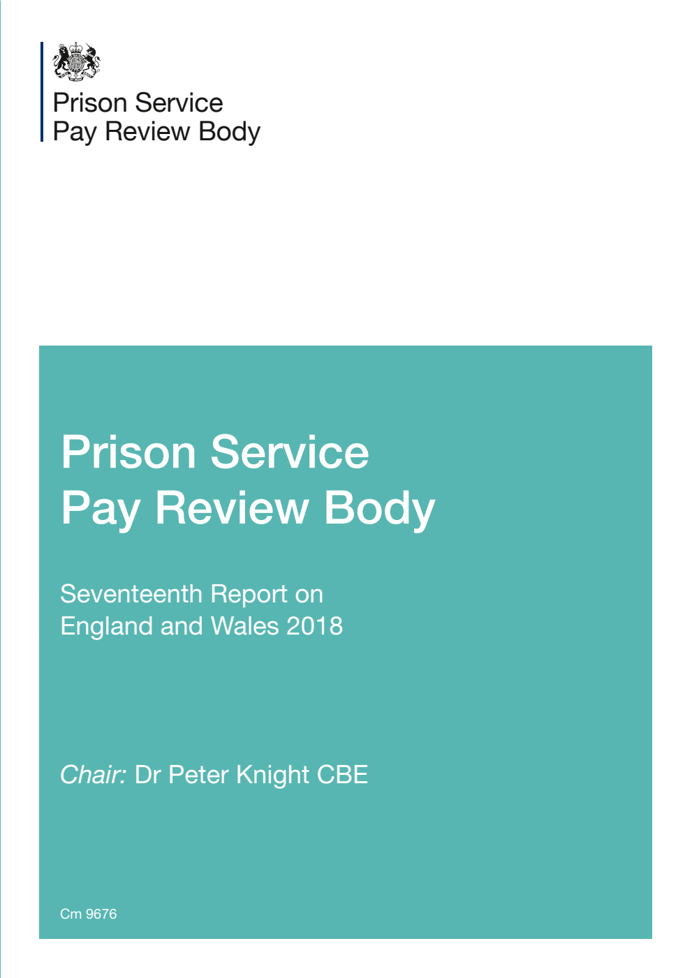 Prison Service Pay Review Body Seventeenth Report on England and Wales 2018