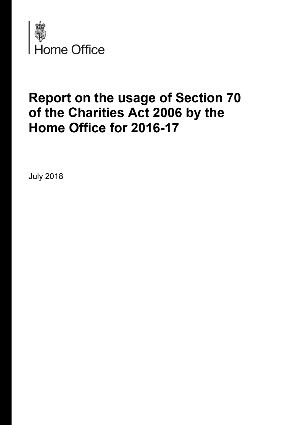 Report on the usage of Section 70 of the Charities Act 2006 by the Home Office for 2016-17