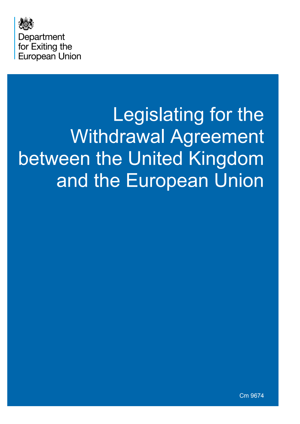Legislating for the Withdrawal Agreement between the United Kingdom and the European Union