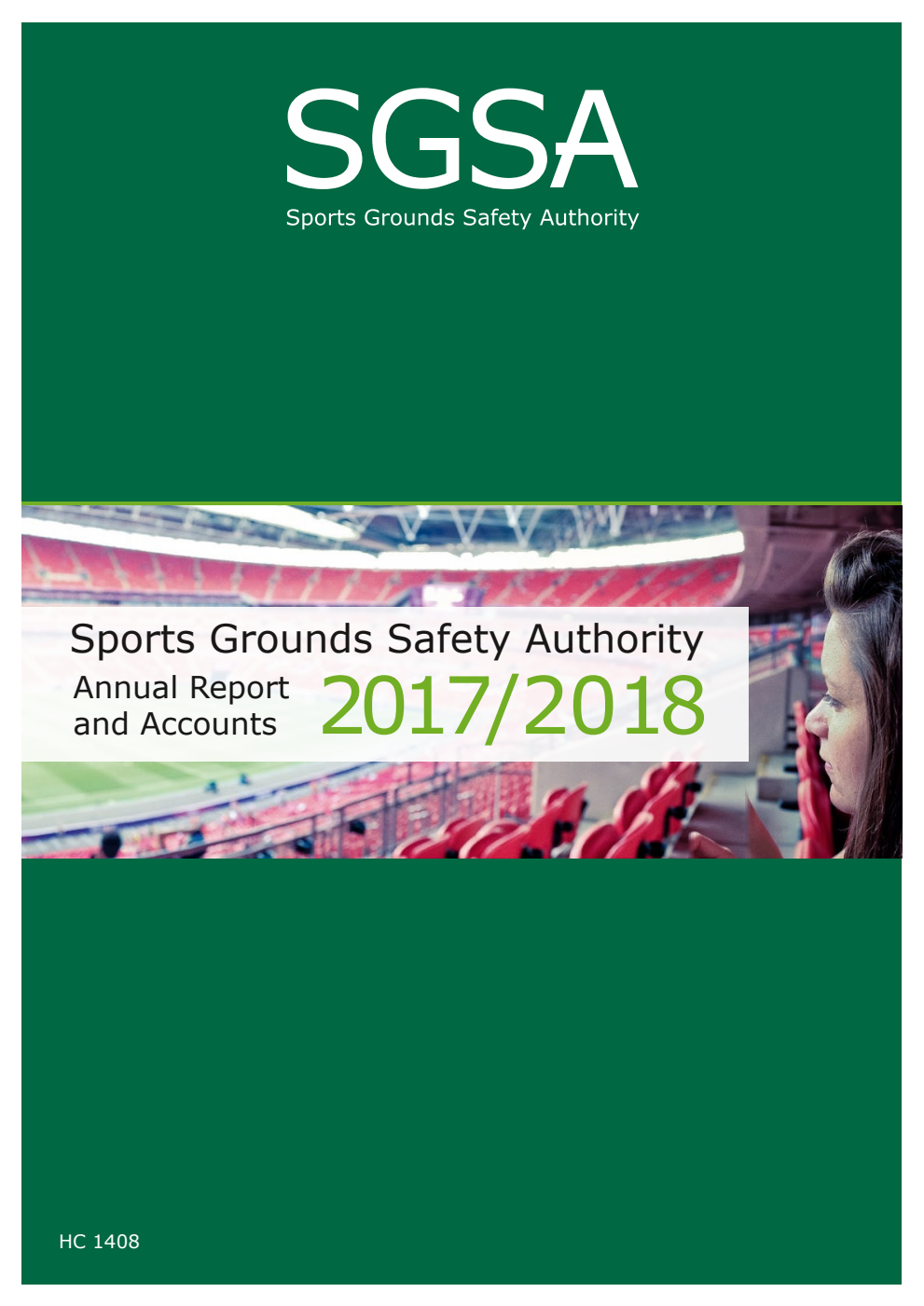 Sports Grounds Safety Authority Annual Report and Accounts 2017/2018