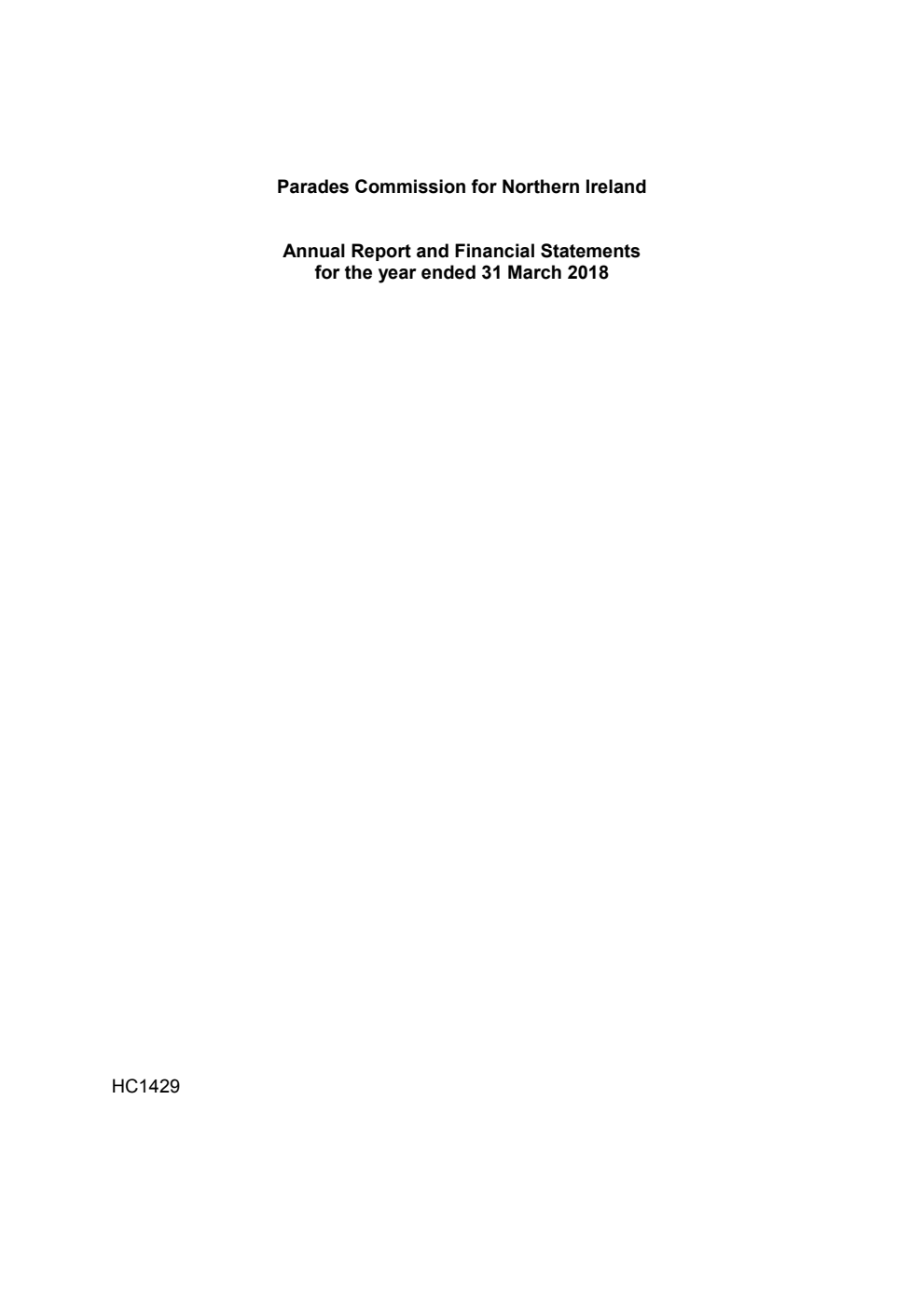 Parades Commission for Northern Ireland Annual Report and Financial Statements for the year ended 31 March 2018