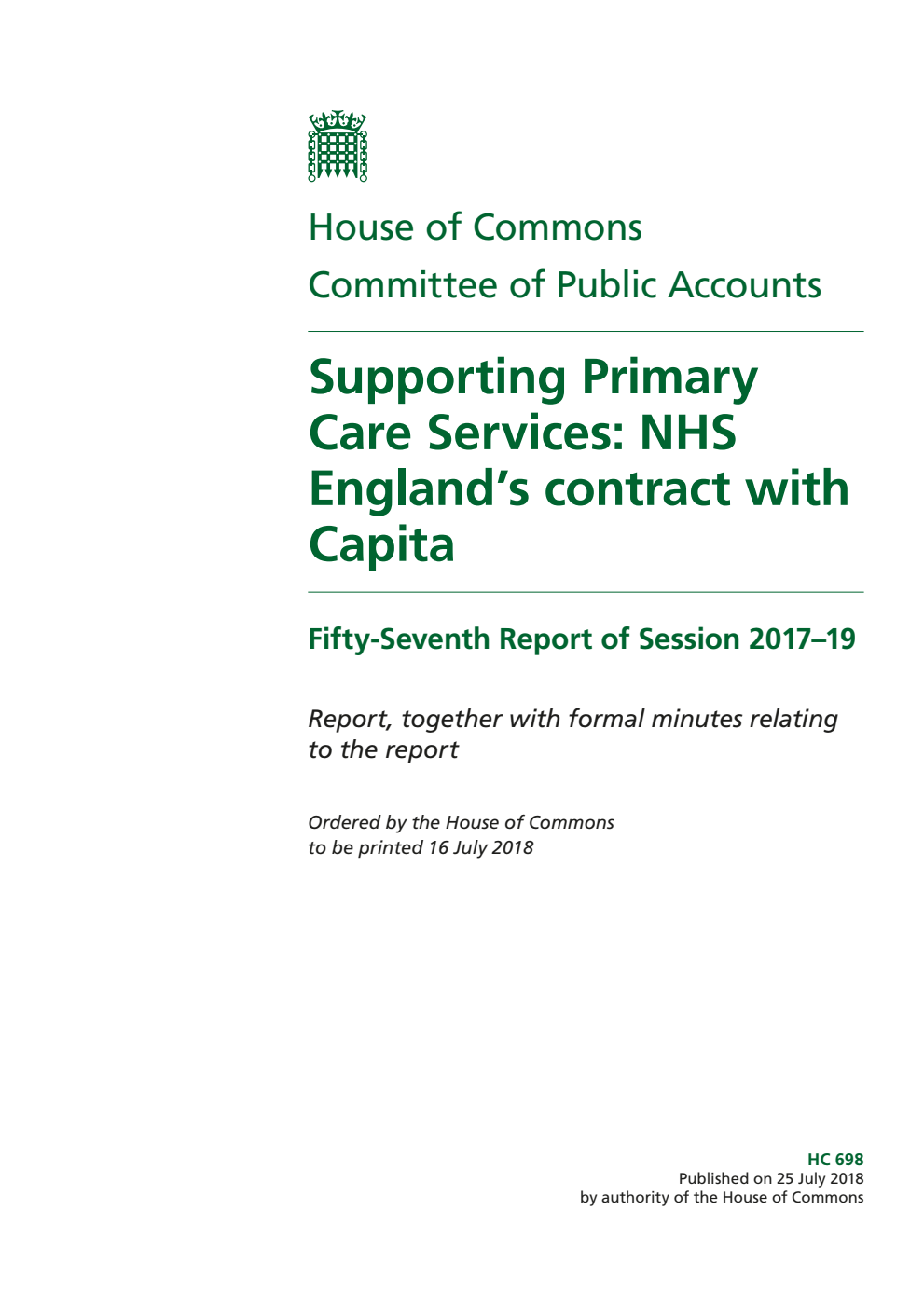 Public Accounts Committee 57th Report. Supporting Primary Care Services: NHS England’s contract with Capita Volume 1. Report