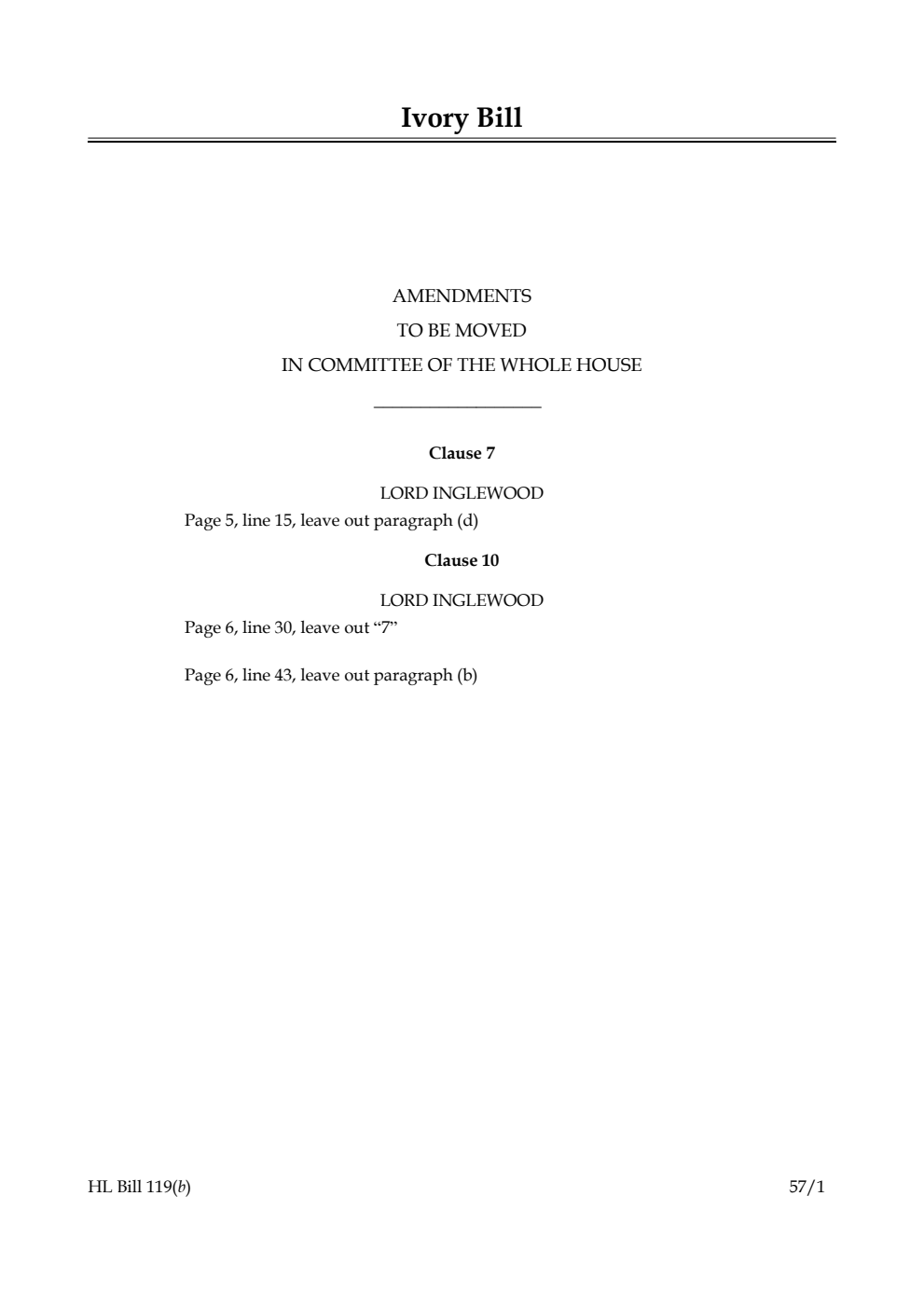 Ivory Bill Amendments to be moved in Committee of the Whole House