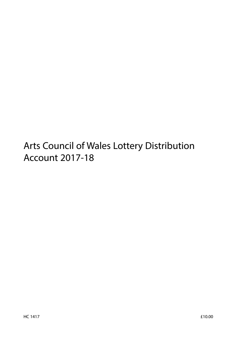 Arts Council of Wales Lottery Distribution Account 2017-18