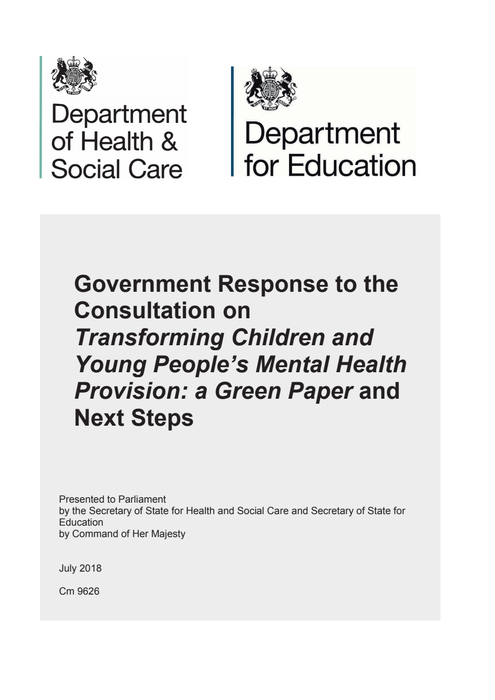 Government Response to the Consultation on Transforming Children and Young People’s Mental Health Provision: a Green Paper and Next Steps