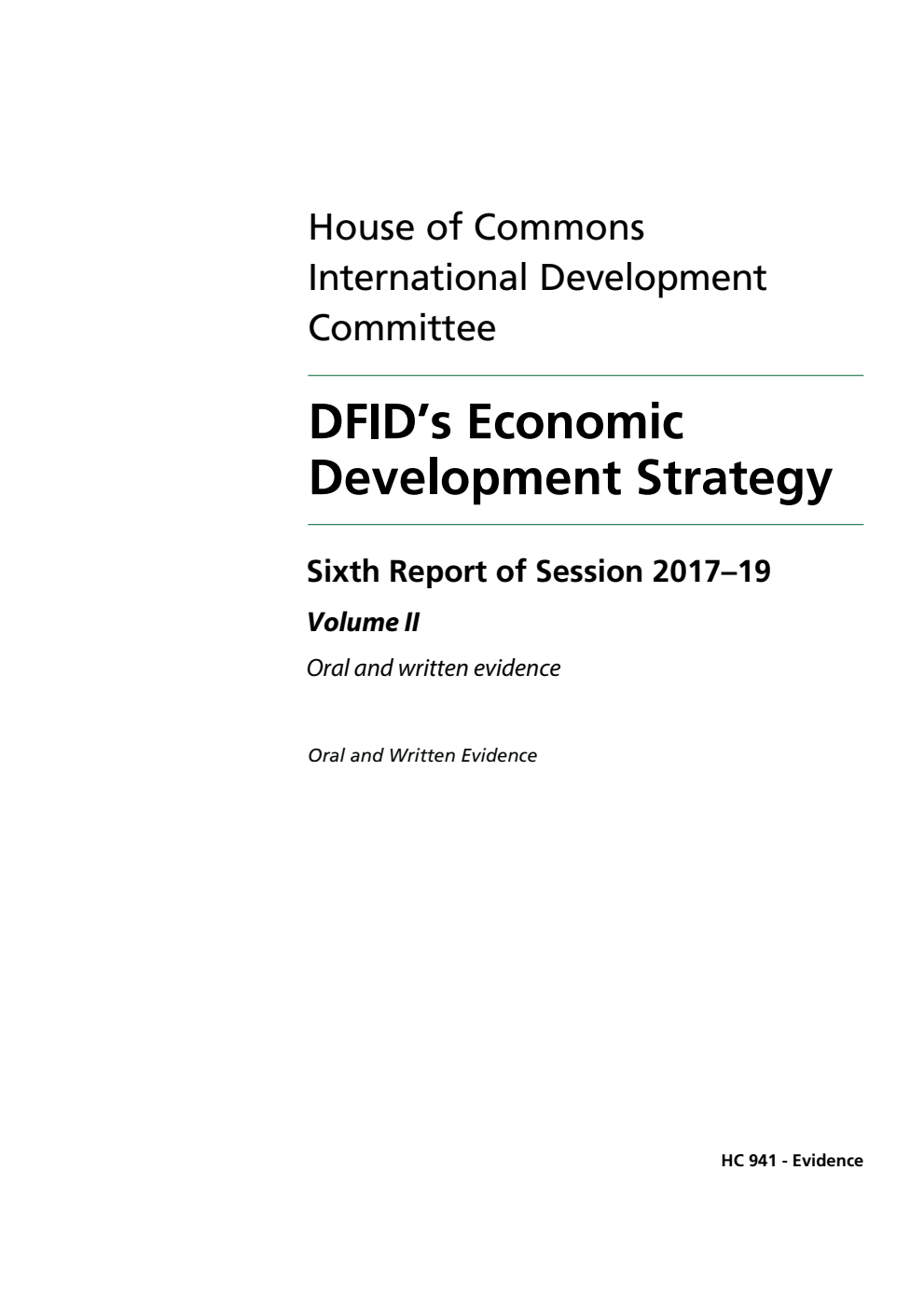 International Development Committee 6th Report. DFID’s Economic Development Strategy Volume 2. Oral and written evidence