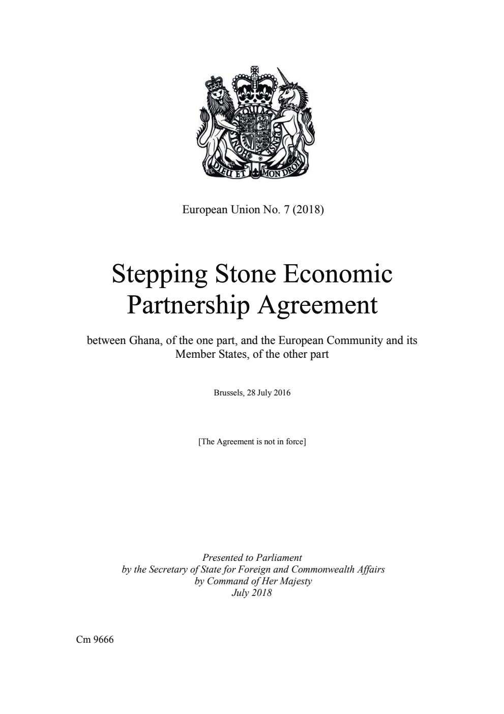 European Union No. 7 (2018) Stepping Stone Economic Partnership Agreement, between Ghana, of the one part, and the European Community and its Member States, of the other part. Brussels, 28 July 2016