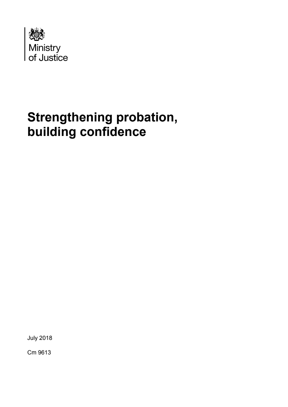 Strengthening Probation, Building Confidence. July 2018