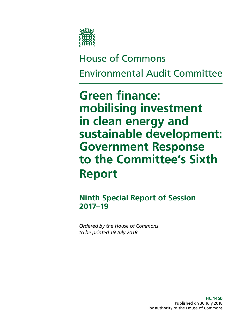 Environmental Audit Committee 9th Special Report. Green finance: mobilising investment in clean energy and sustainable development: Government Response to the Committee’s Sixth Report