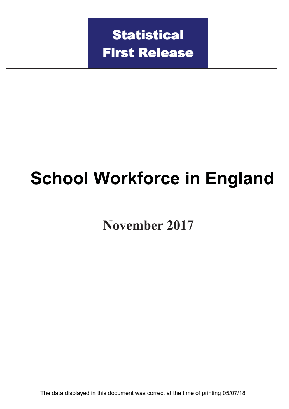 Statistical First Release School Workforce in England November 2017 