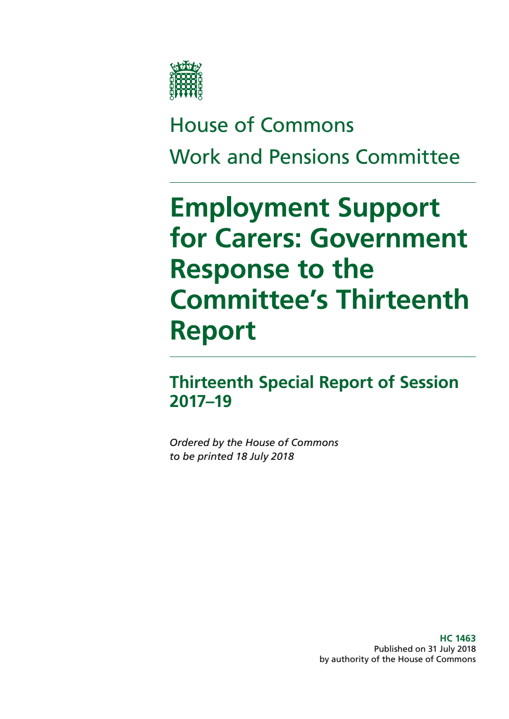 Work and Pensions Committee 13th Report. Employment Support for Carers: Government Response to the Committee’s Thirteenth Report