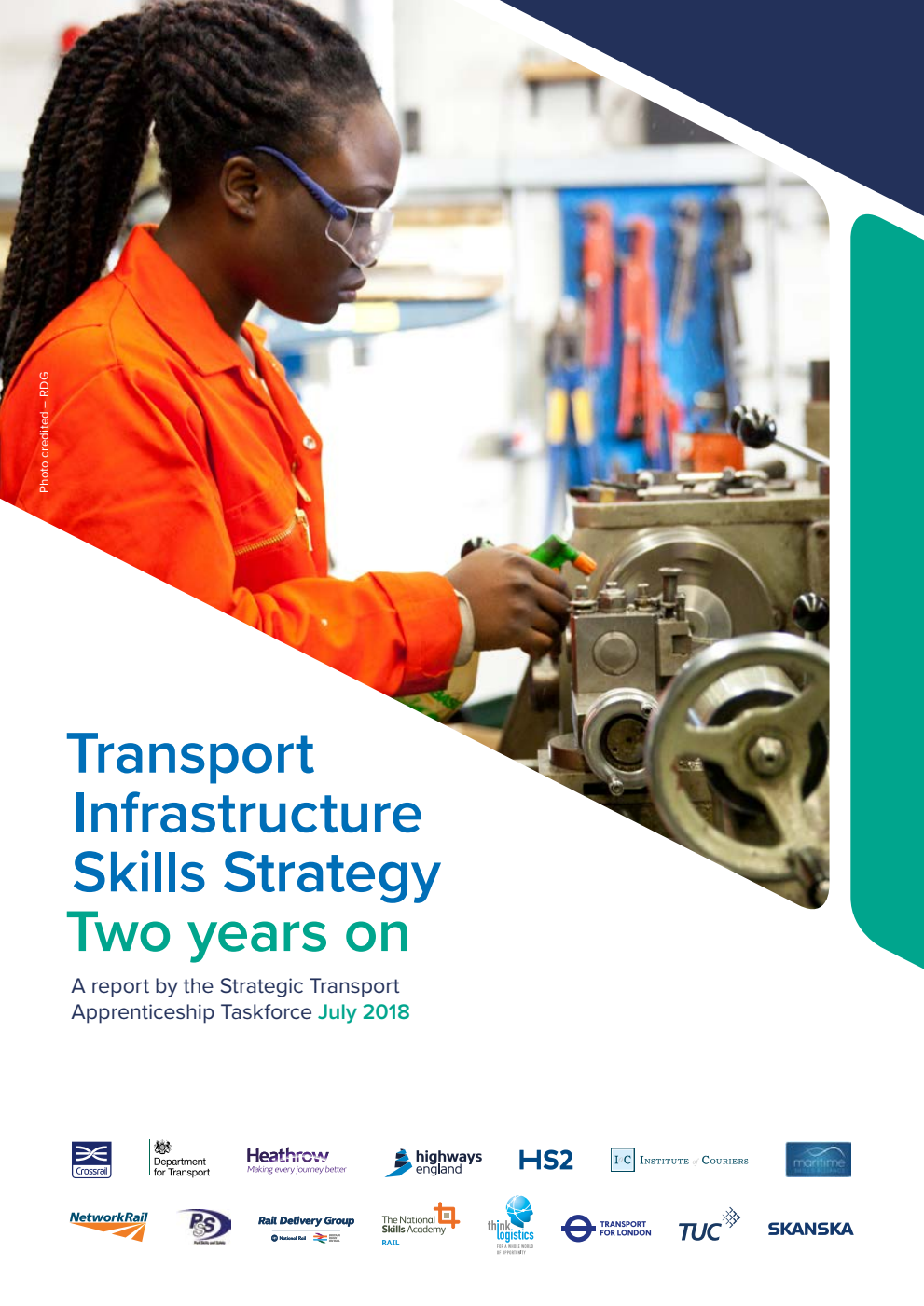 Transport Infrastructure Skills Strategy Two years on. A report by the Strategic Transport Apprenticeship Taskforce July 2018