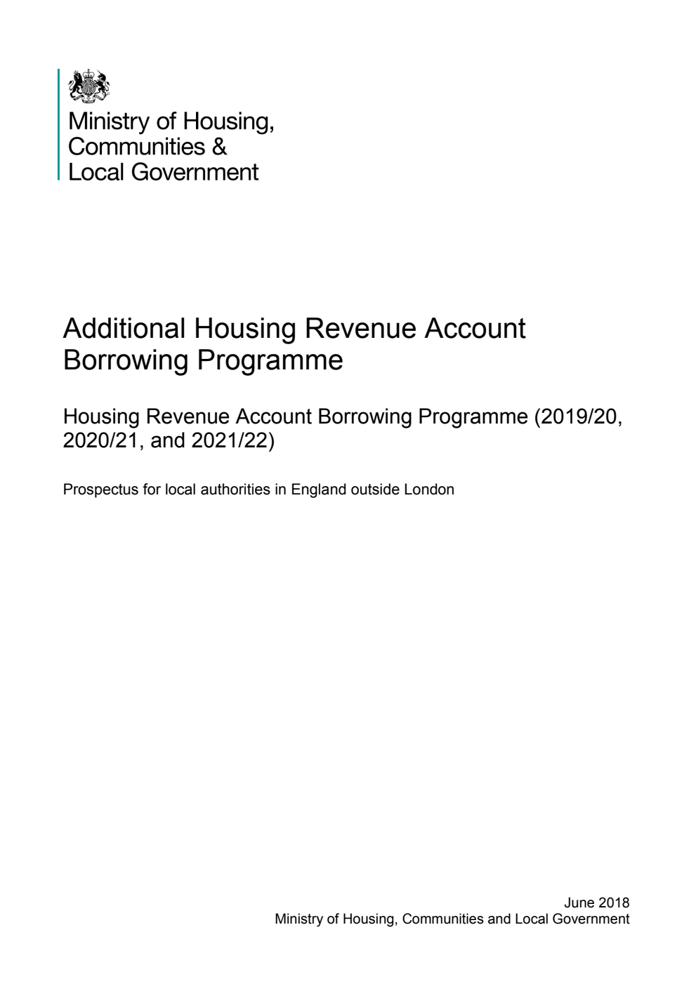 Additional Housing Revenue Account Borrowing Programme. Housing Revenue Account Borrowing Programme (2019/20, 2020/21, and 2021/22). Prospectus for local authorities in England outside London