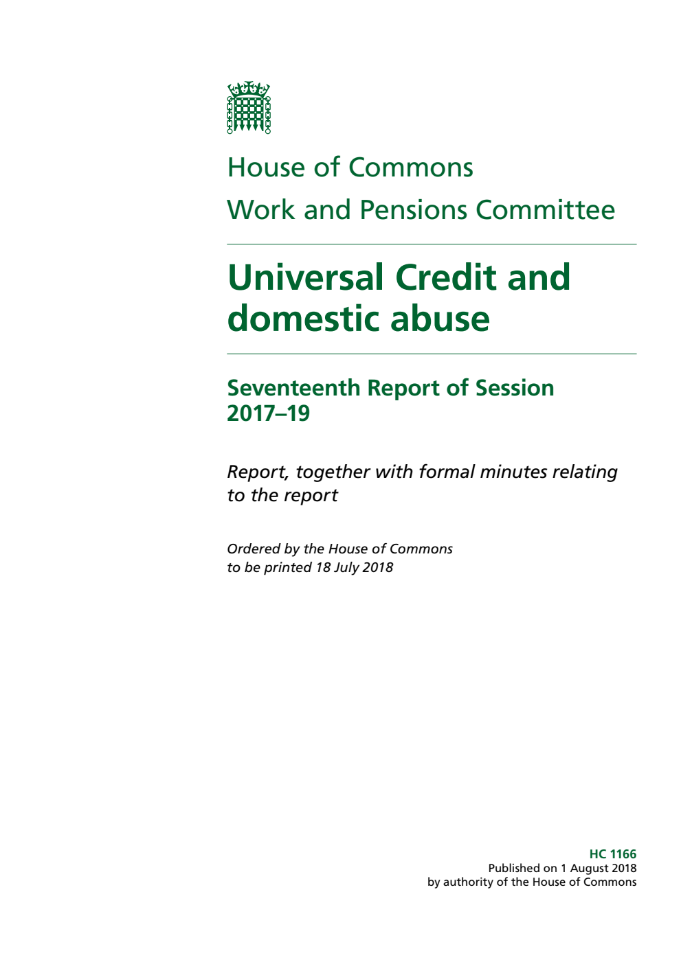 Work and Pensions Committee 17th Report. Universal Credit and domestic abuse Volume 1. Report