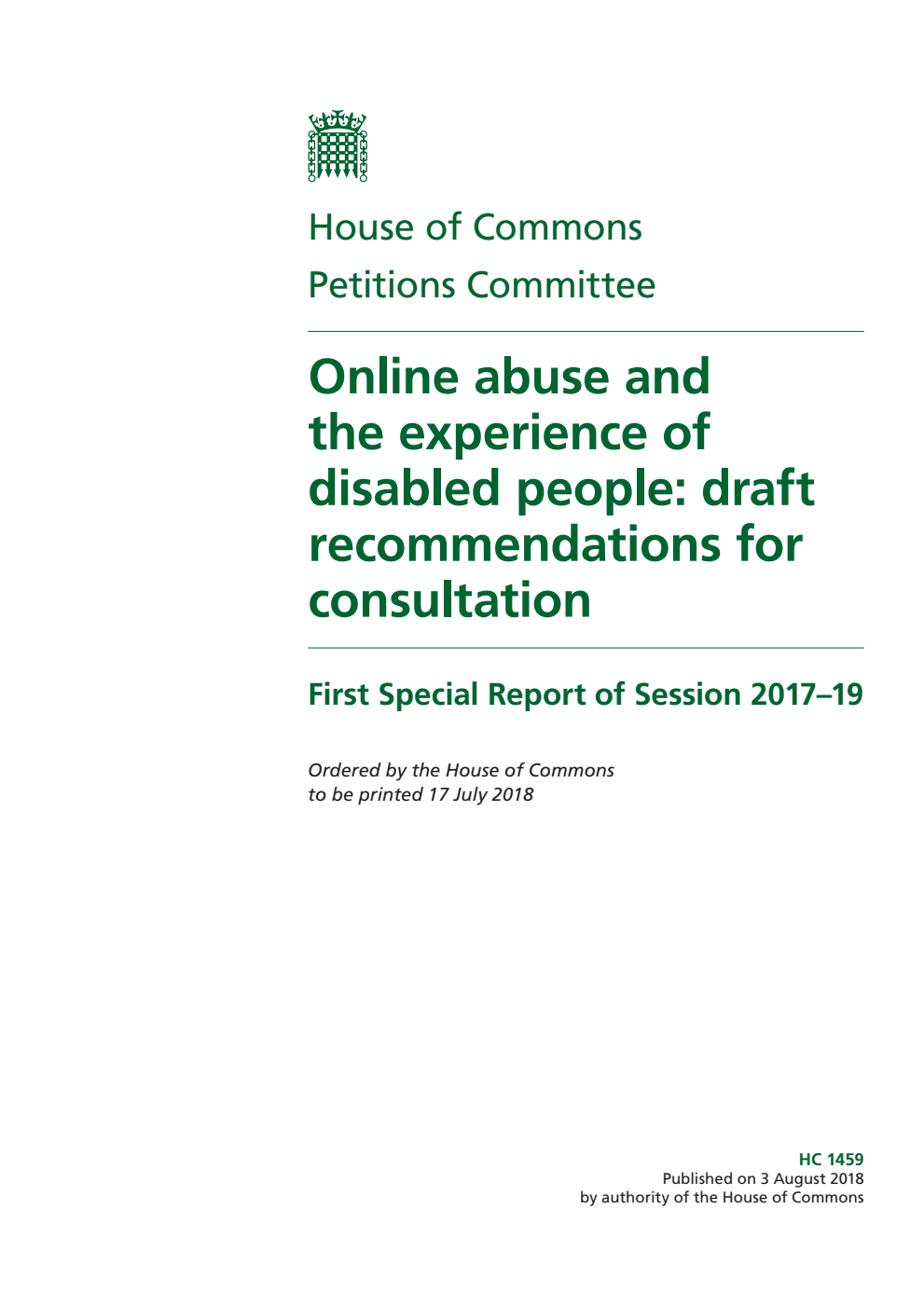 Petitions Committee 1st Special Report. Online abuse and the experience of disabled people: draft recommendations for consultation