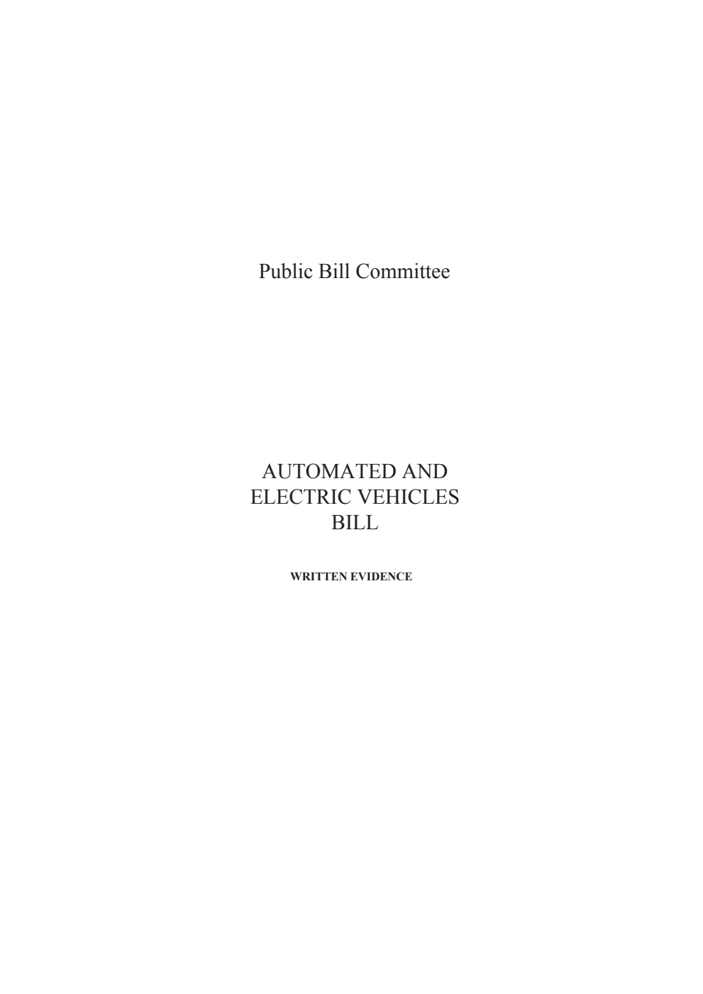 Automated and Electric Vehicles Bill Public Bill Committee Written evidence
