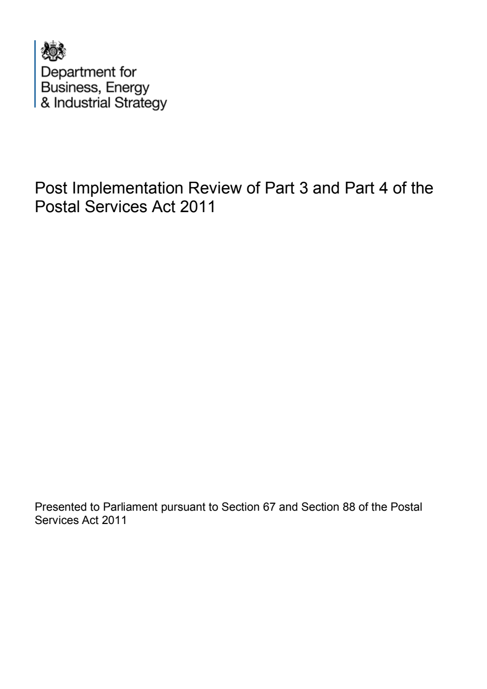 Post Implementation Review of Part 3 and Part 4 of the Postal Services Act 2011
