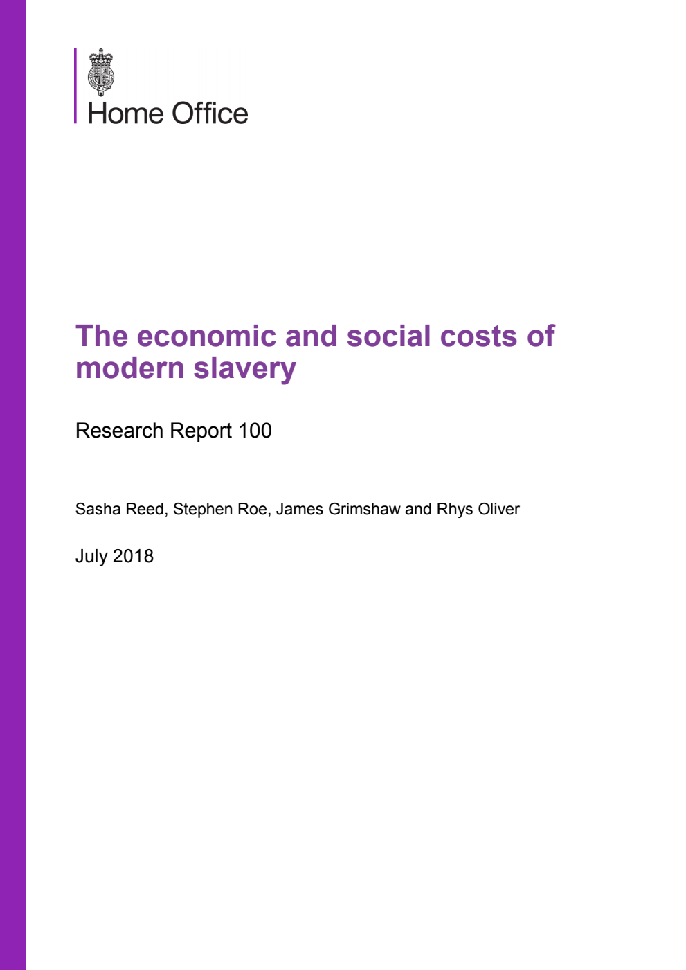 Home Office Research Report 100. The economic and social costs of modern slavery