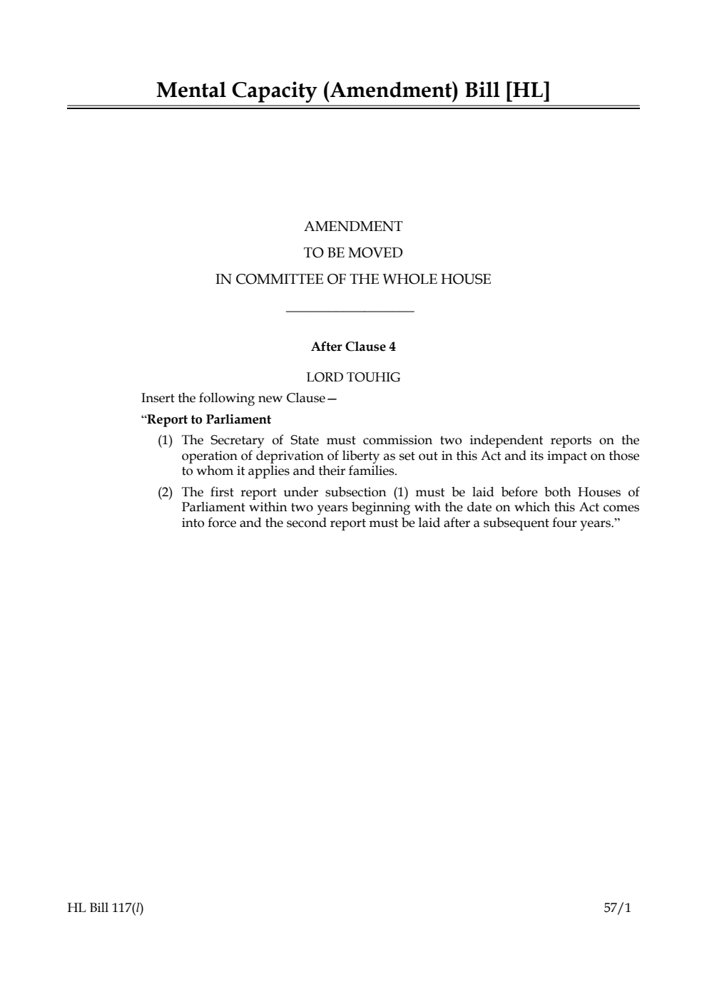 Mental Capacity (Amendment) Bill Amendment to be moved in Committee of the Whole House