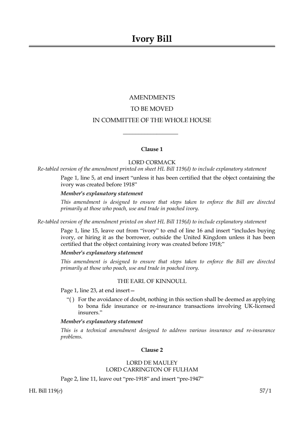 Ivory Bill Amendments to be moved in Committee of the Whole House