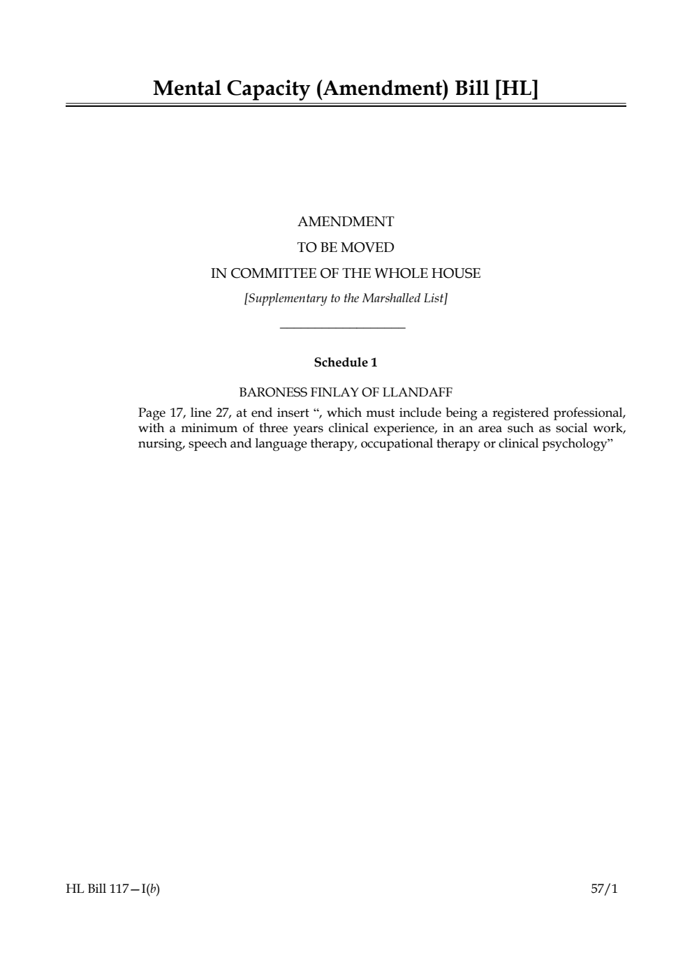 Mental Capacity (Amendment) Bill Amendments to be moved in Committee of the Whole House [Supplementary to the Marshalled List]