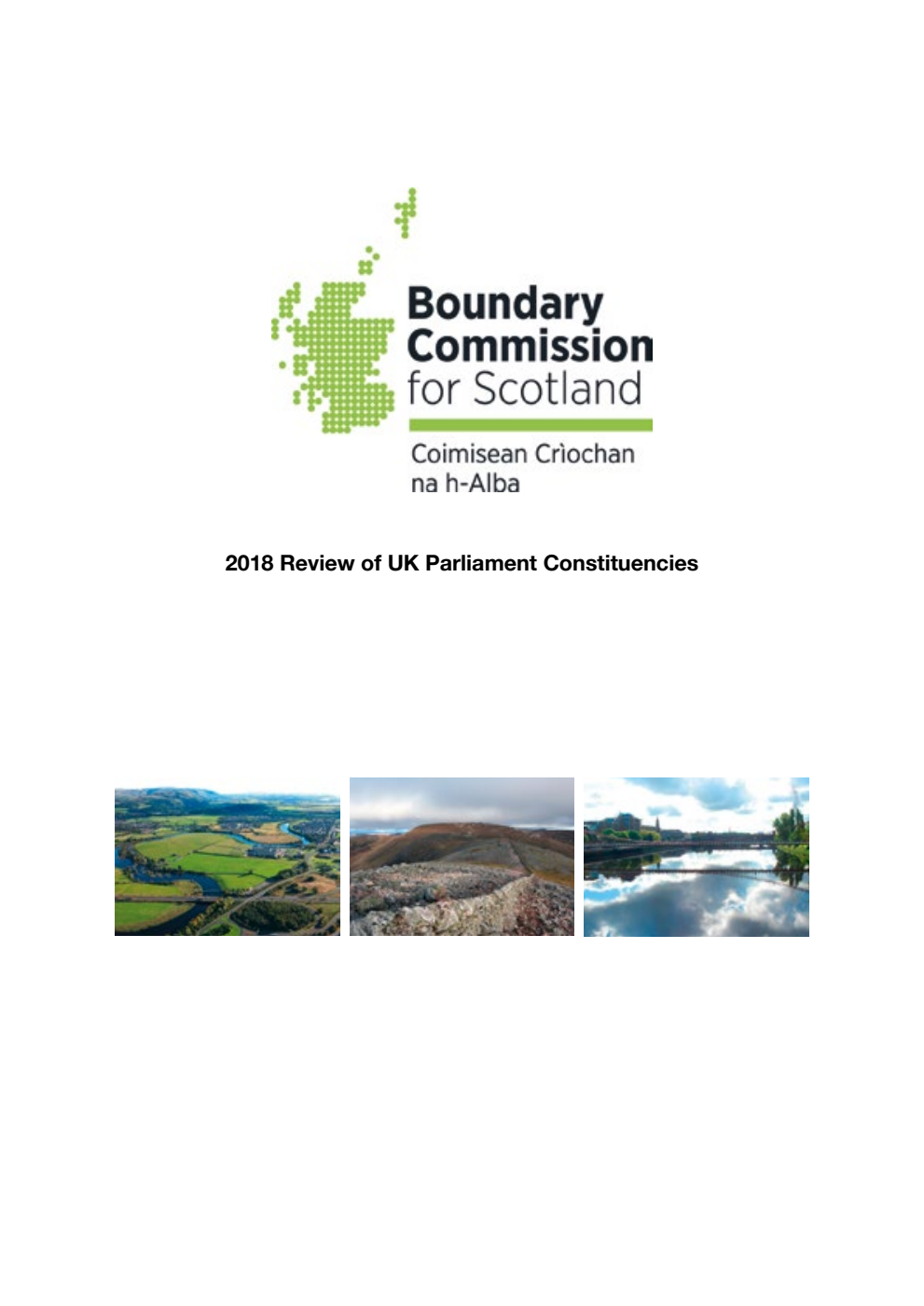 Boundary Commission for Scotland. 2018 Review of UK Parliamentary Constituencies
