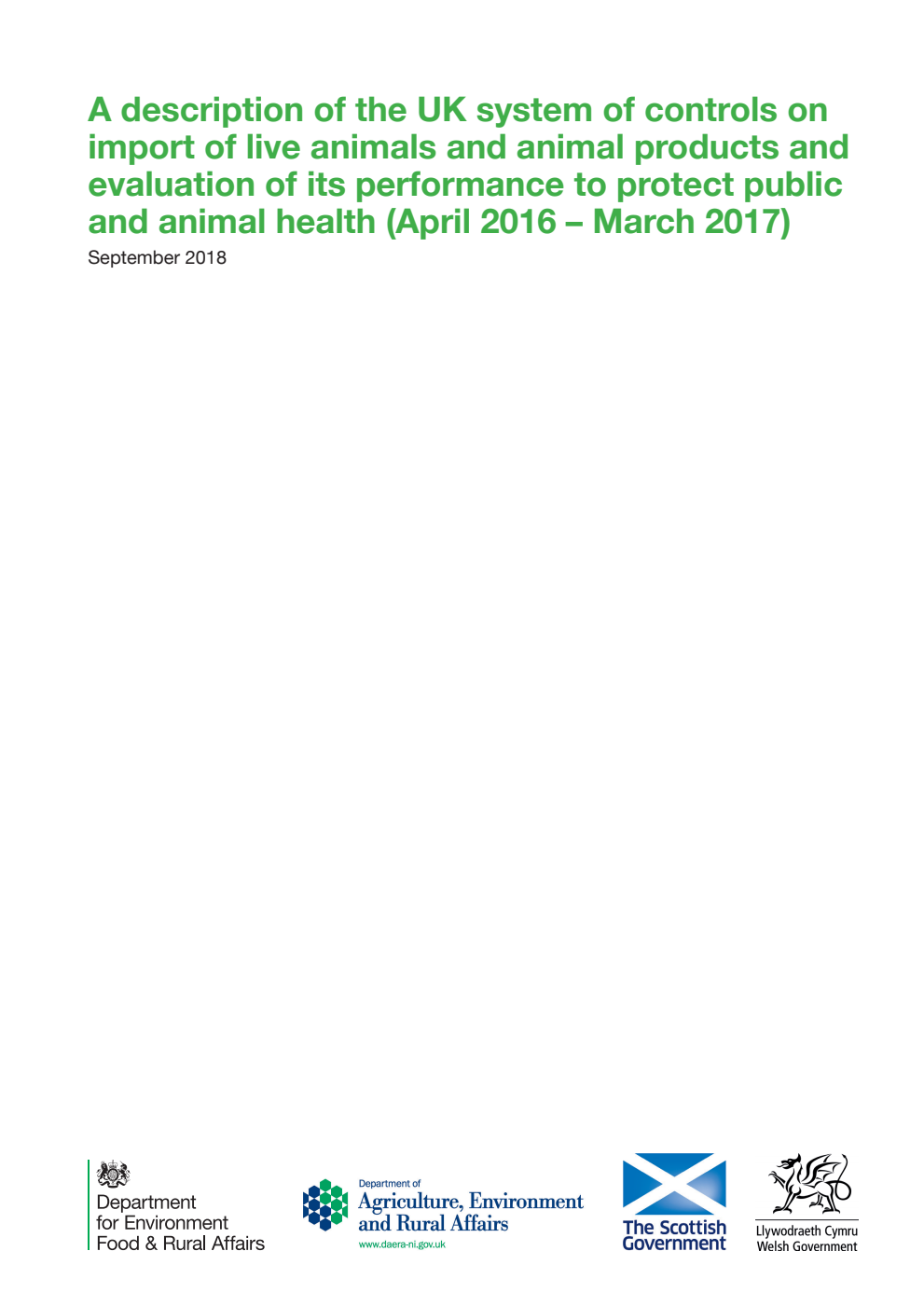 A description of the UK system of controls on import of live animals and animal products and evaluation of its performance to protect public and animal health (April 2016 – March 2017)