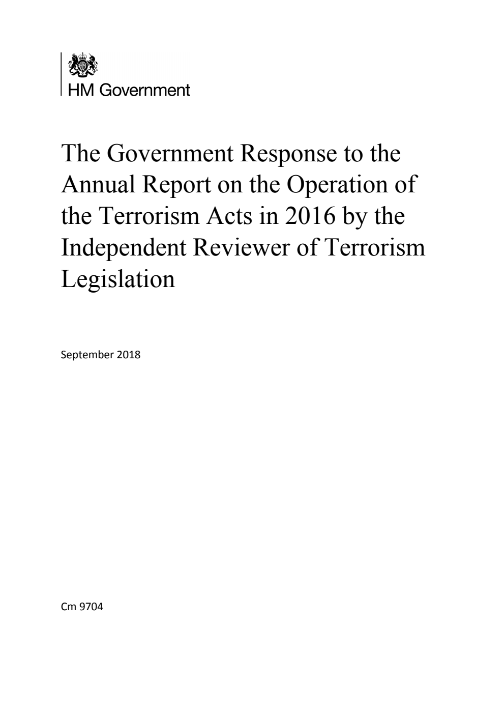 The Government Response to the Annual Report on the Operation of the Terrorism Acts in 2016 by the Independent Reviewer of Terrorism Legislation
