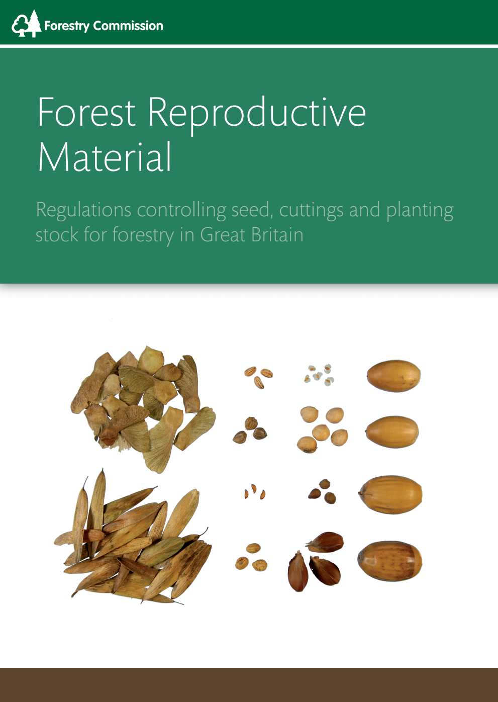 Forestry Commission Forest Reproductive Material: Regulations controlling seed, cuttings and planting stock for forestry in Great Britain