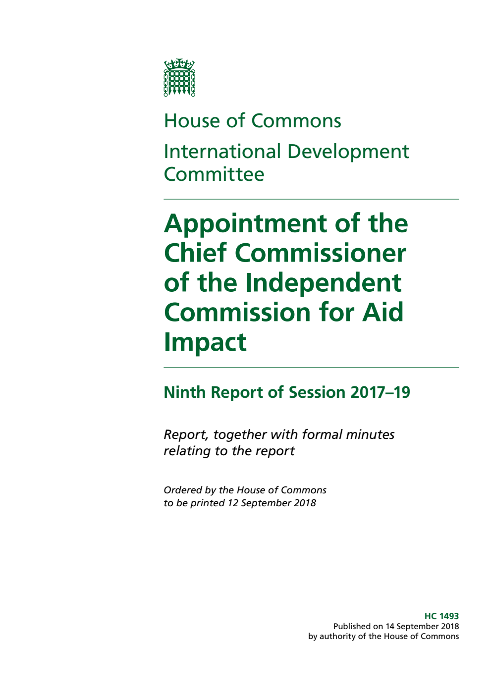 International Development Committee 9th Report.  Appointment of the Chief Commissioner of the Independent Commission for Aid Impact Volume 1. Report