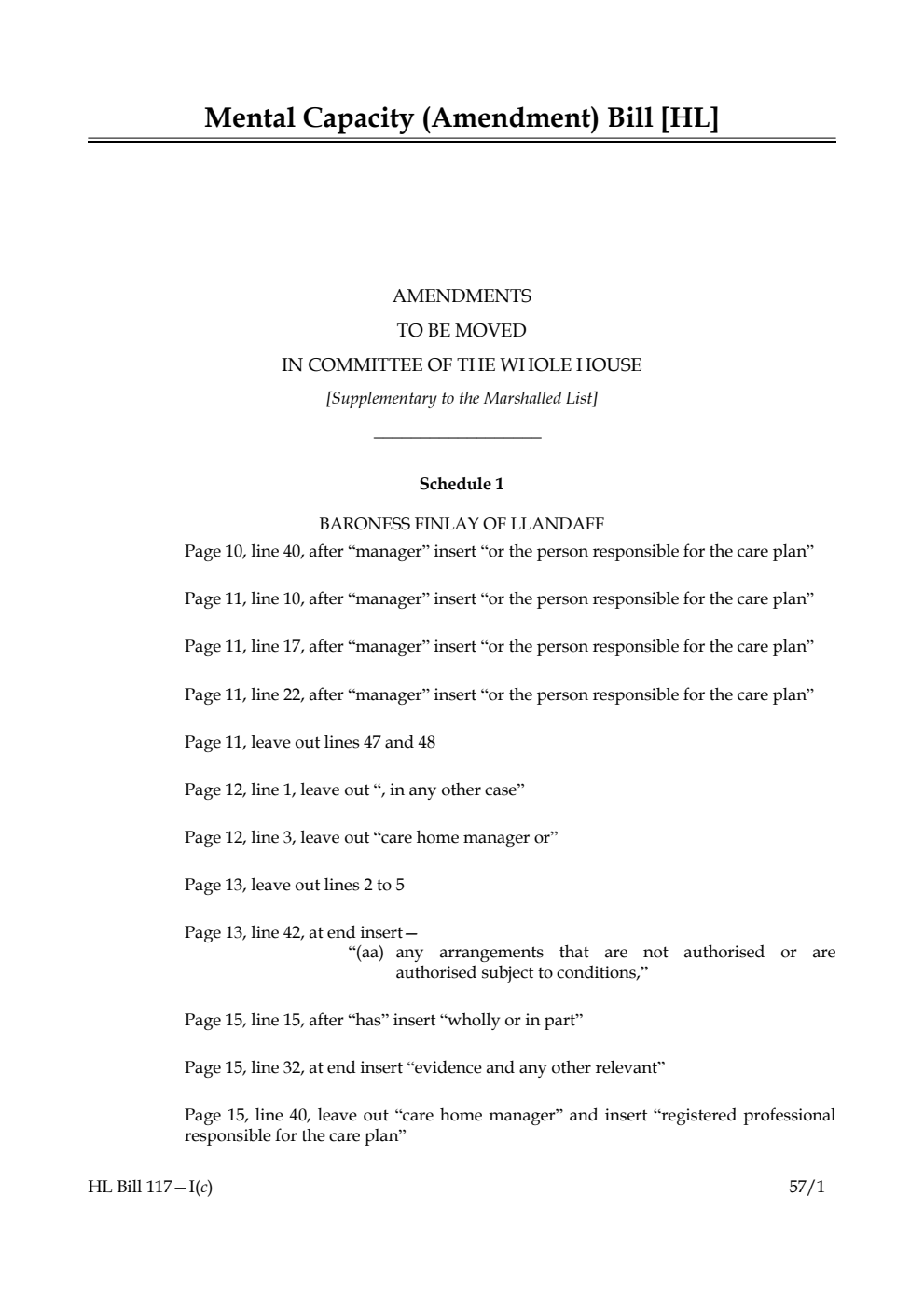 Mental Capacity (Amendment) Bill Amendments to be moved in Committee of the Whole House [Supplementary to the Marshalled List]