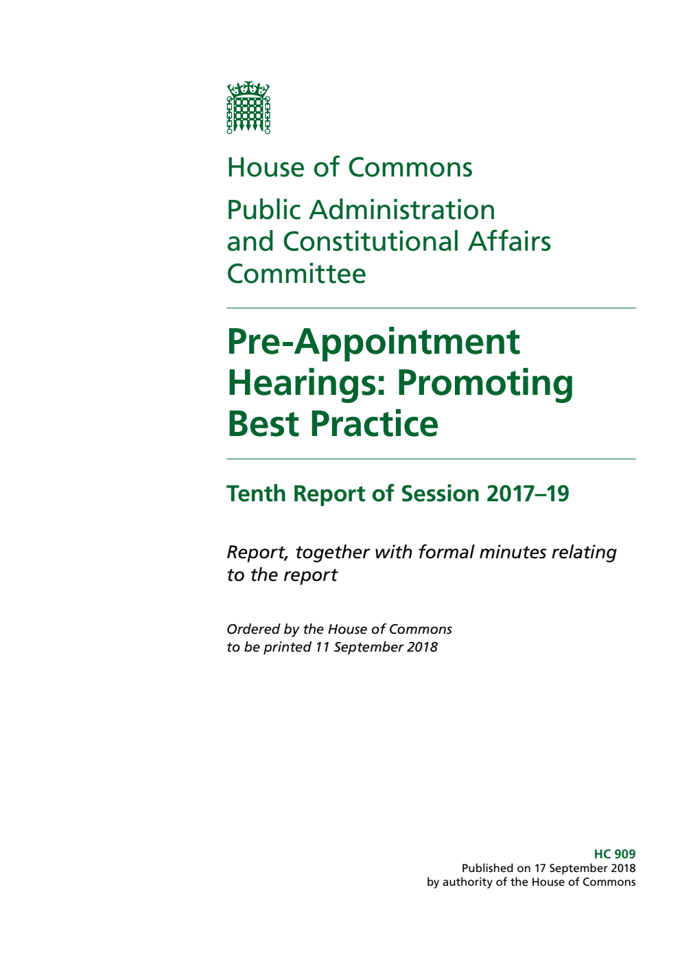 Public Administration and Constitutional Affairs Committee 10th Report. Pre-Appointment Hearings: Promoting Best Practices Volume 1. Report