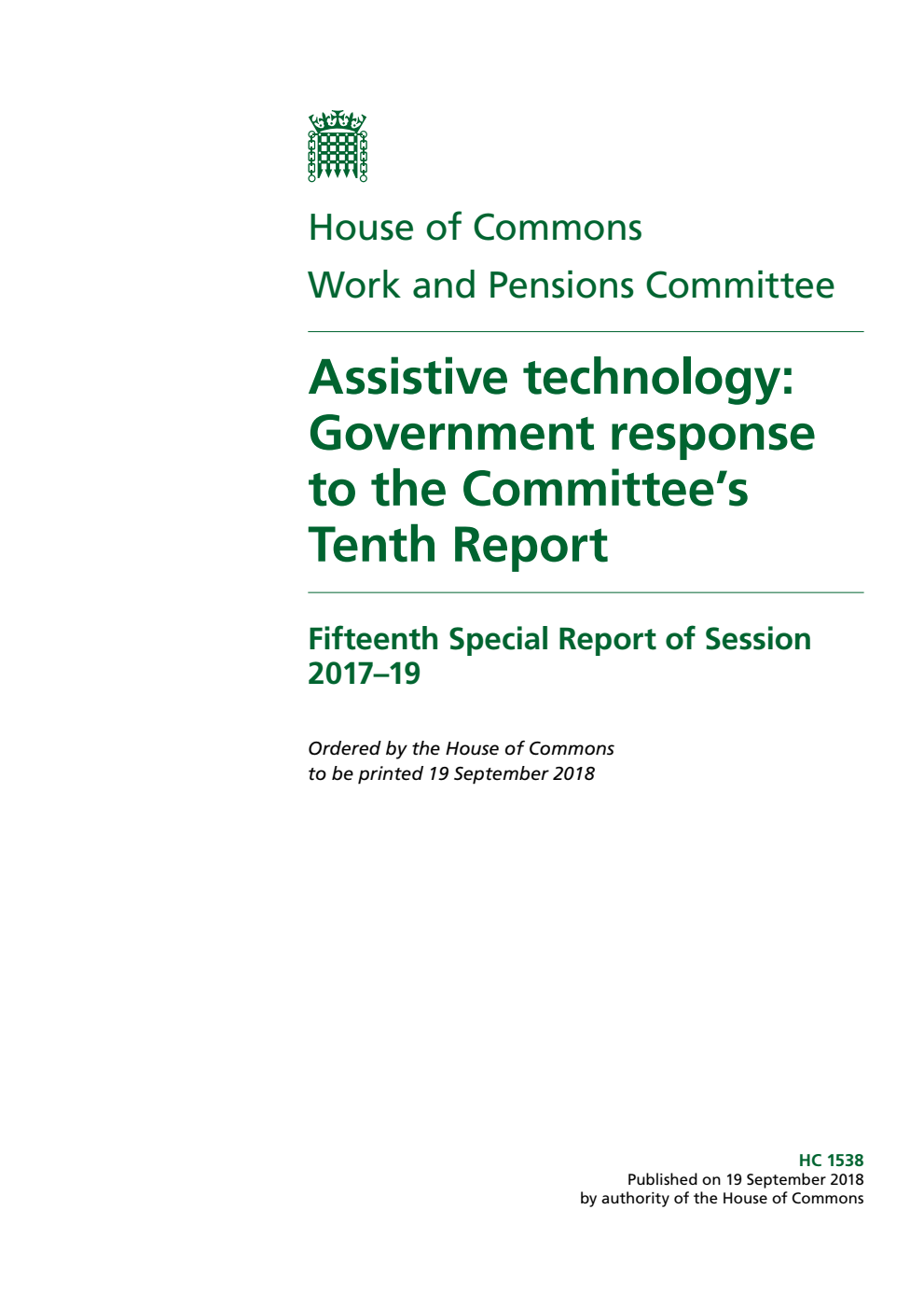 Work and Pensions Committee 15th Special Report. Assistive technology: Government response to the Committee’s Tenth Report