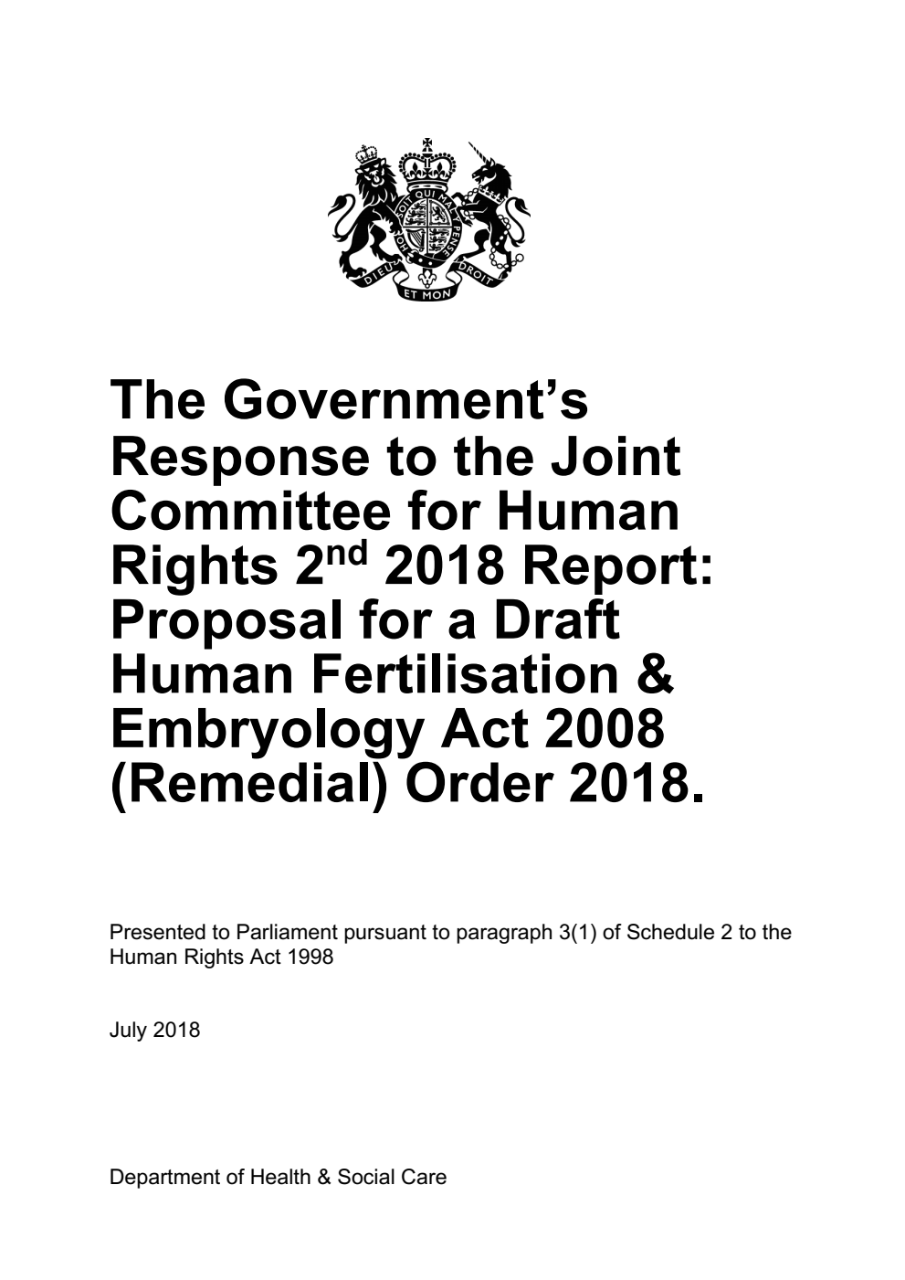 The Government’s Response to the Joint Committee for Human Rights 2nd 2018 Report: Proposal for a Draft Human Fertilisation & Embryology Act 2008 (Remedial) Order 2018