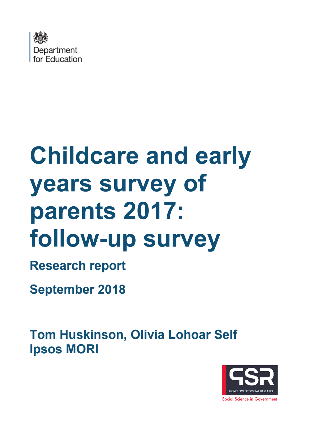 DFE-RR836 Childcare and early years survey of parents 2017: follow-up survey, Research report September 2018