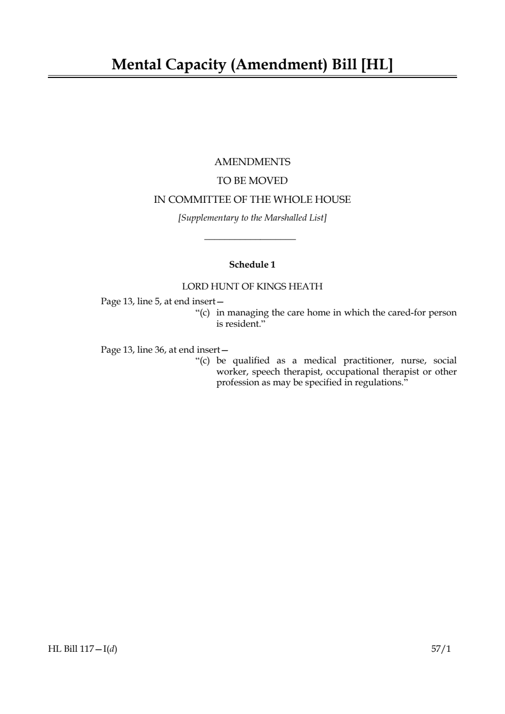 Mental Capacity (Amendment) Bill Amendments to be moved in Committee of the Whole House [Supplementary to the Marshalled List]