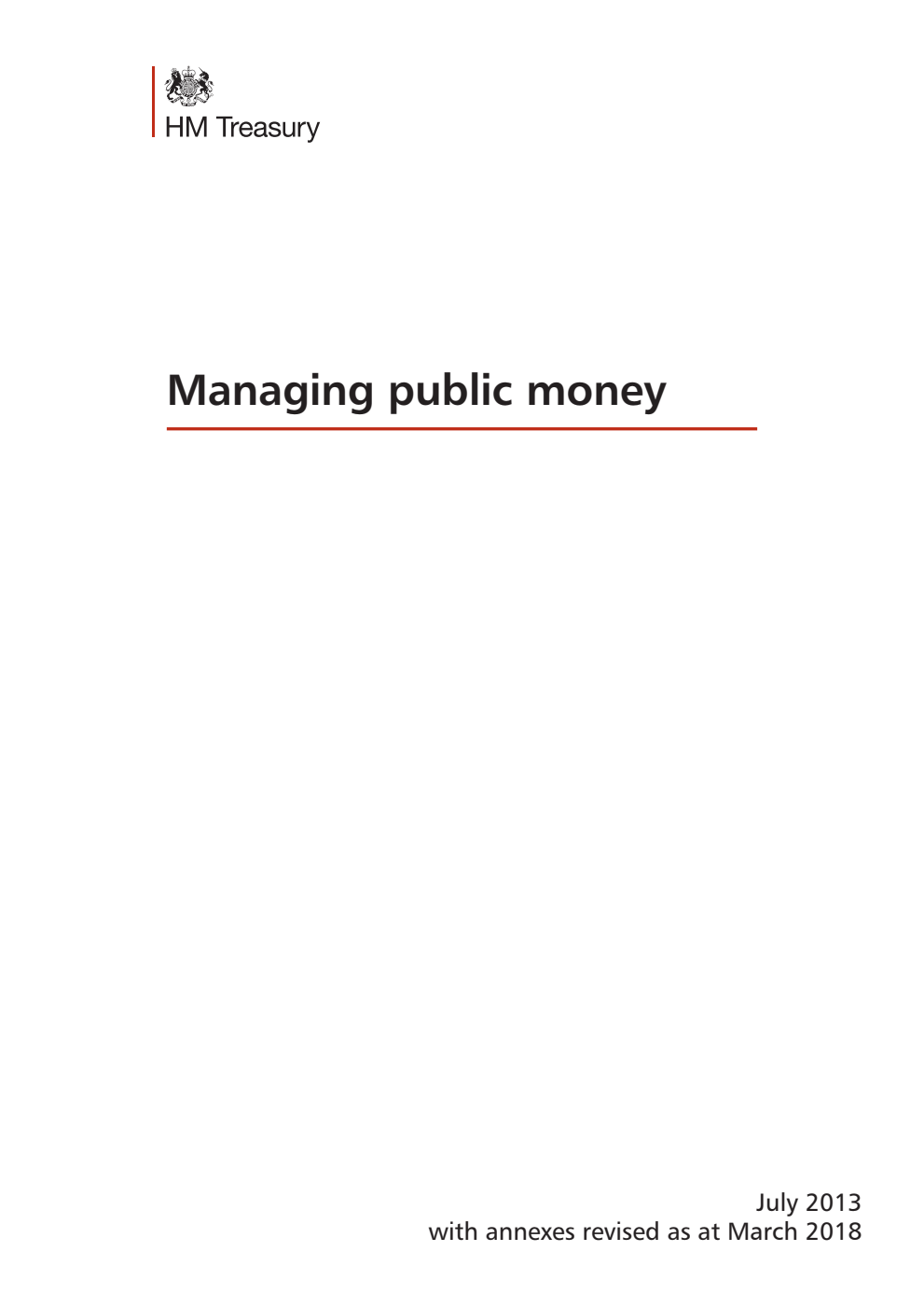 Managing public money with annexes revised as at March 2018