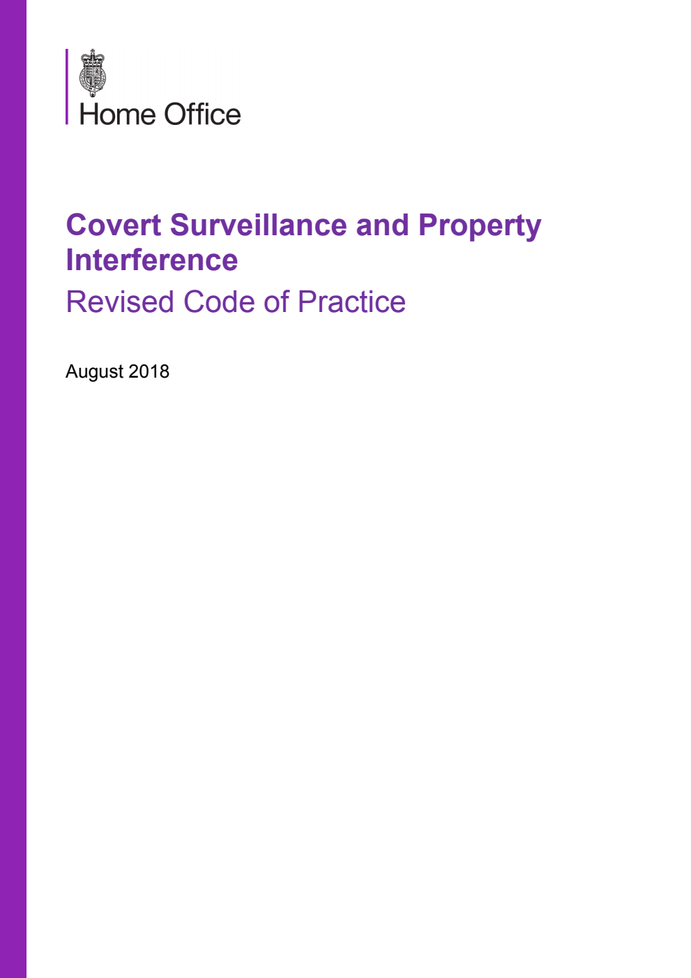 Covert Surveillance and Property Interference. Revised Code of Practice