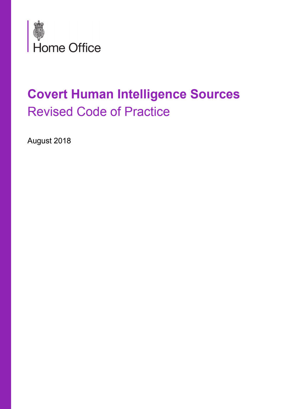 Covert Human Intelligence Sources. Revised Code of Practice