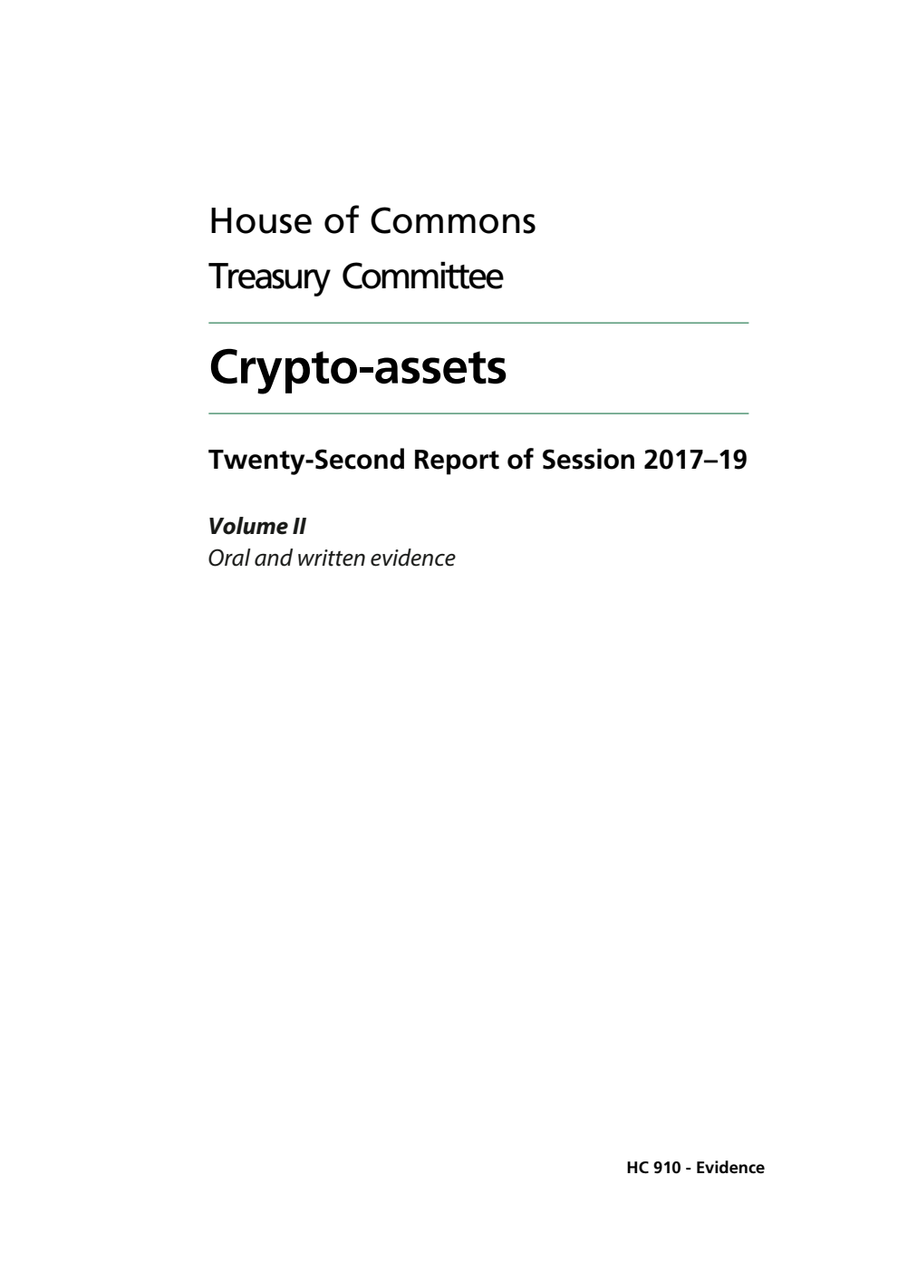 Treasury Committee 22nd Report. Crypto-assets Volume 2. Oral and written evidence